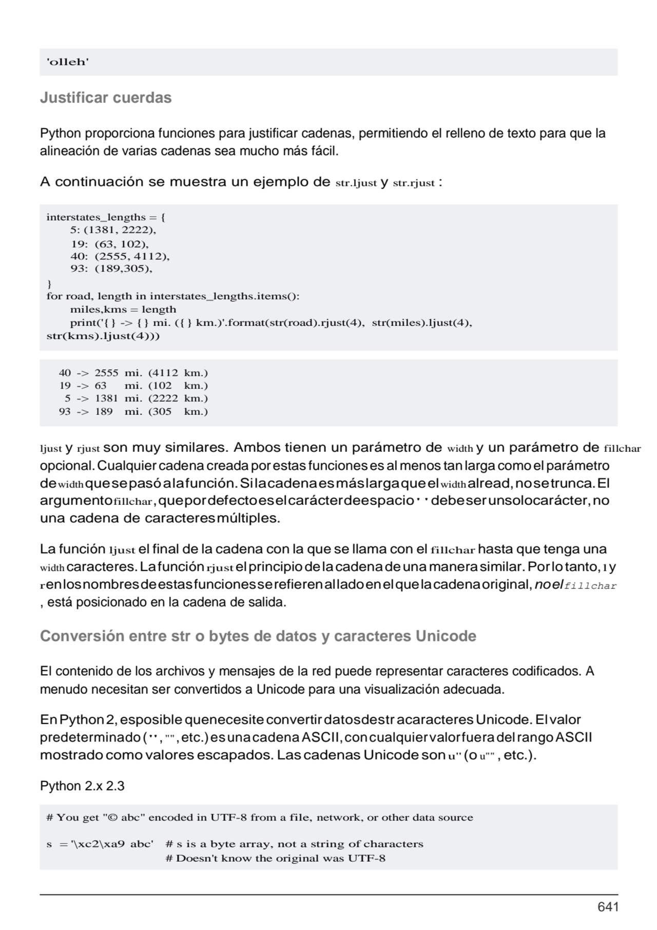 641
interstates_lengths = { 
5: (1381, 2222),
}
for road, length in interstates_lengths.items()…