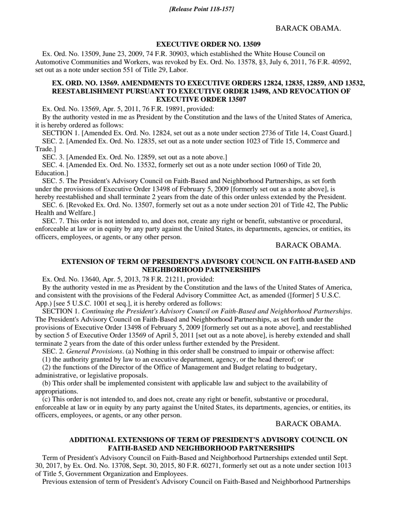 BARACK OBAMA. 
EXECUTIVE ORDER NO. 13509
Ex. Ord. No. 13509, June 23, 2009, 74 F.R. 30903, which …