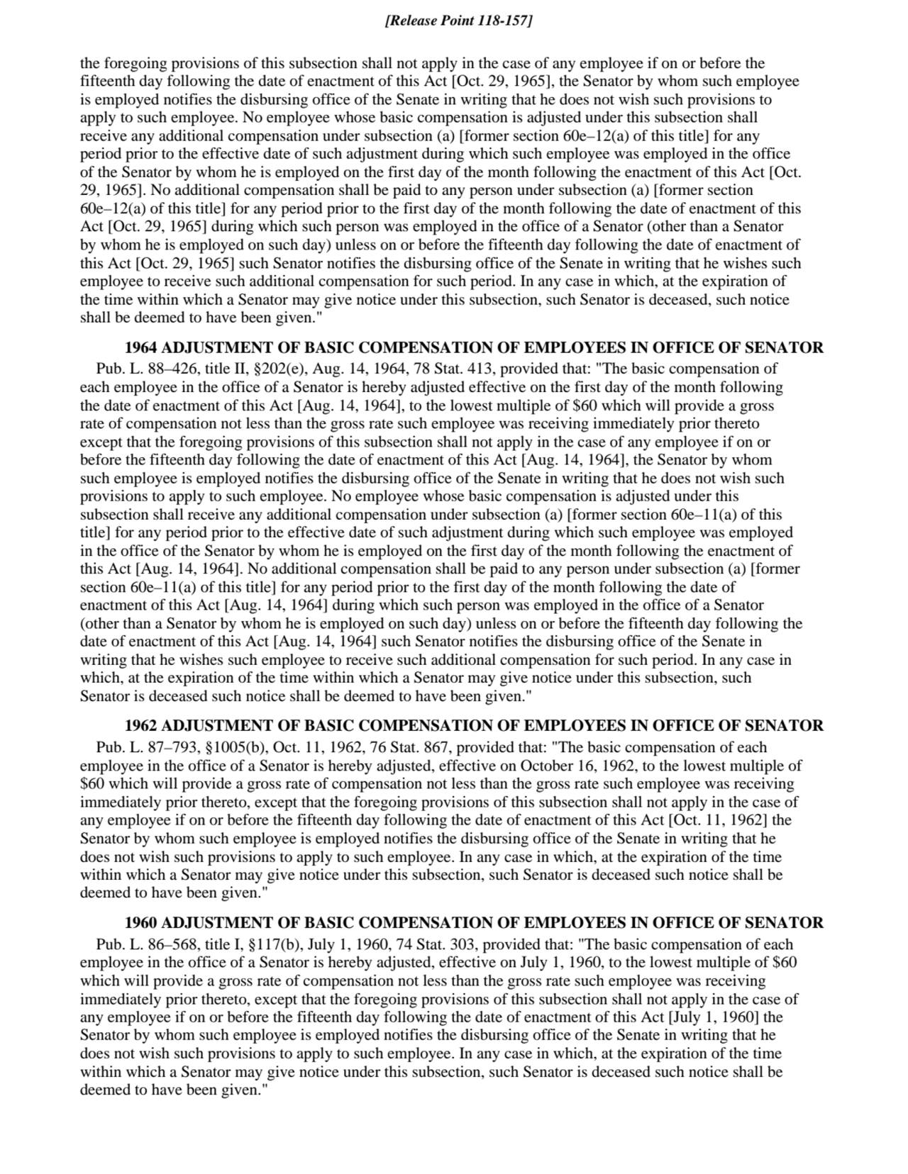 the foregoing provisions of this subsection shall not apply in the case of any employee if on or be…