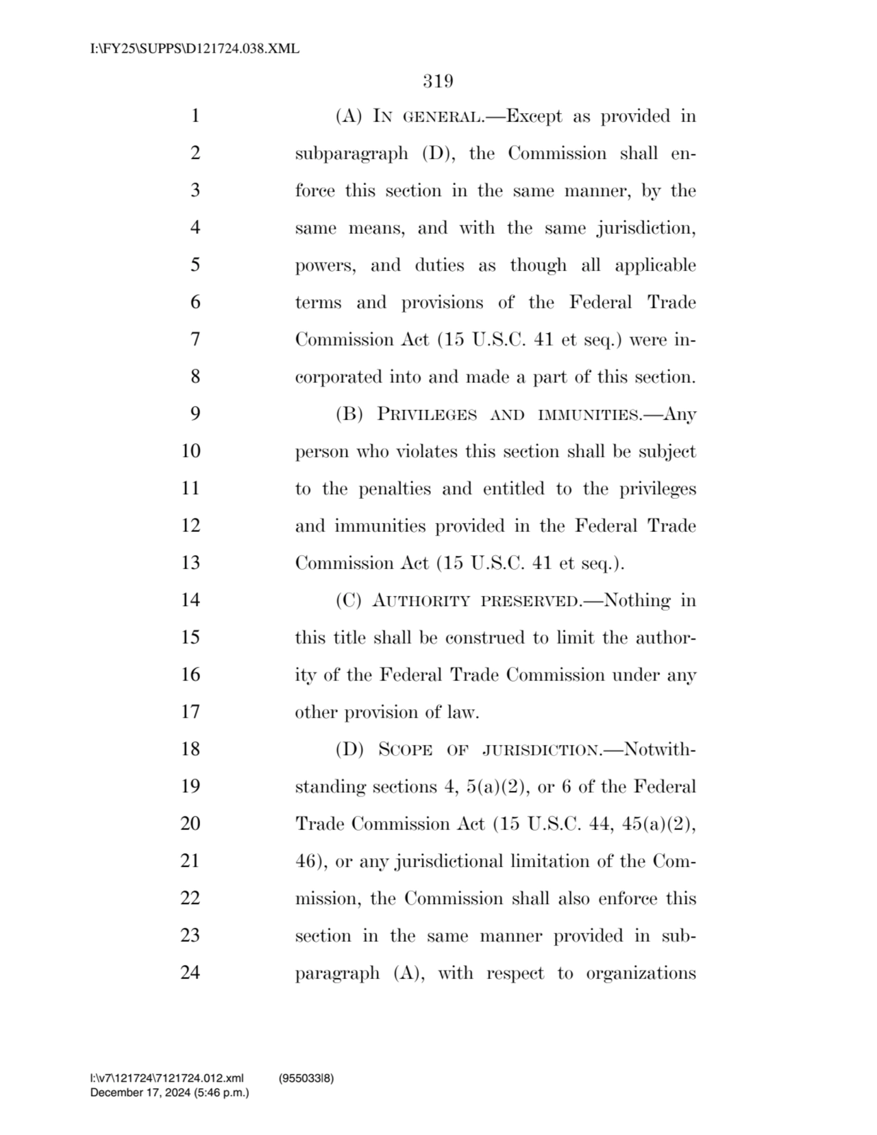 319 
1 (A) IN GENERAL.—Except as provided in 
2 subparagraph (D), the Commission shall en3 force…