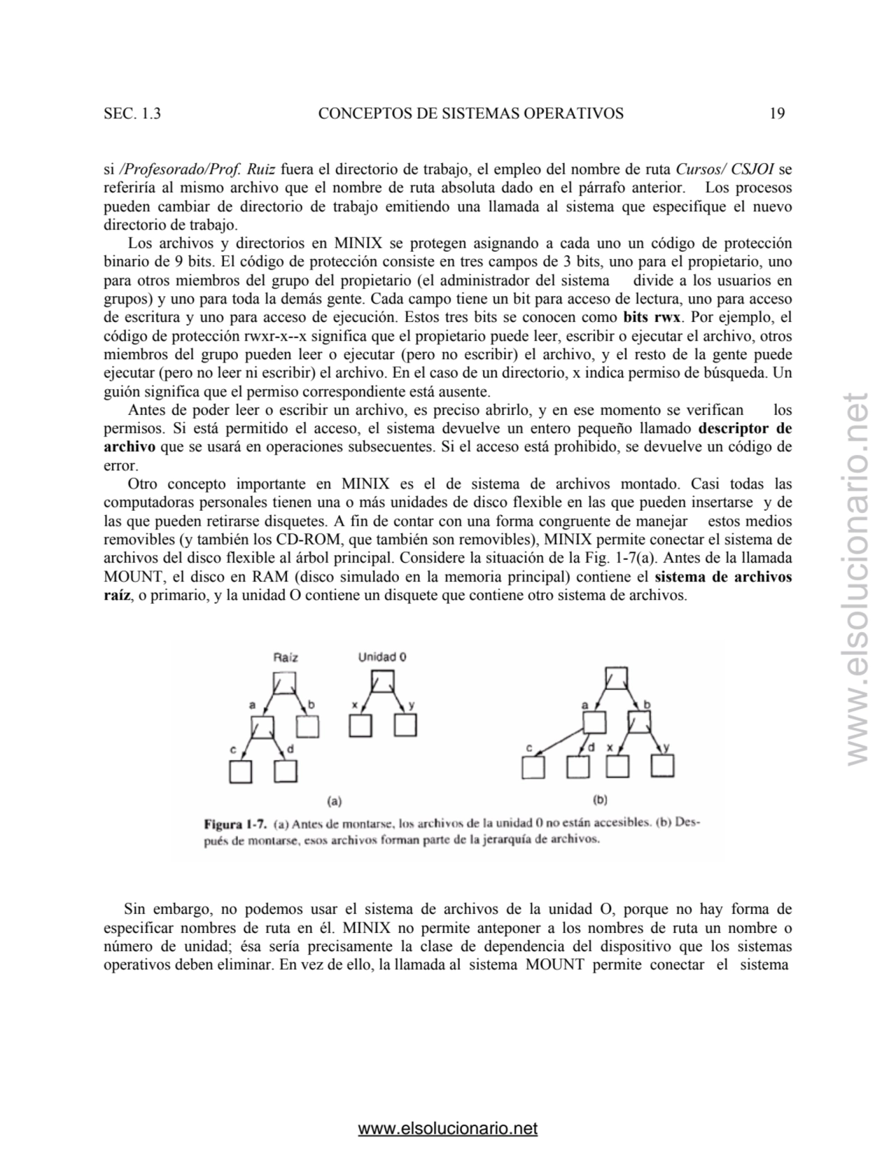 SEC. 1.3 CONCEPTOS DE SISTEMAS OPERATIVOS 19 
si /Profesorado/Prof. Ruiz fuera el directorio de tr…