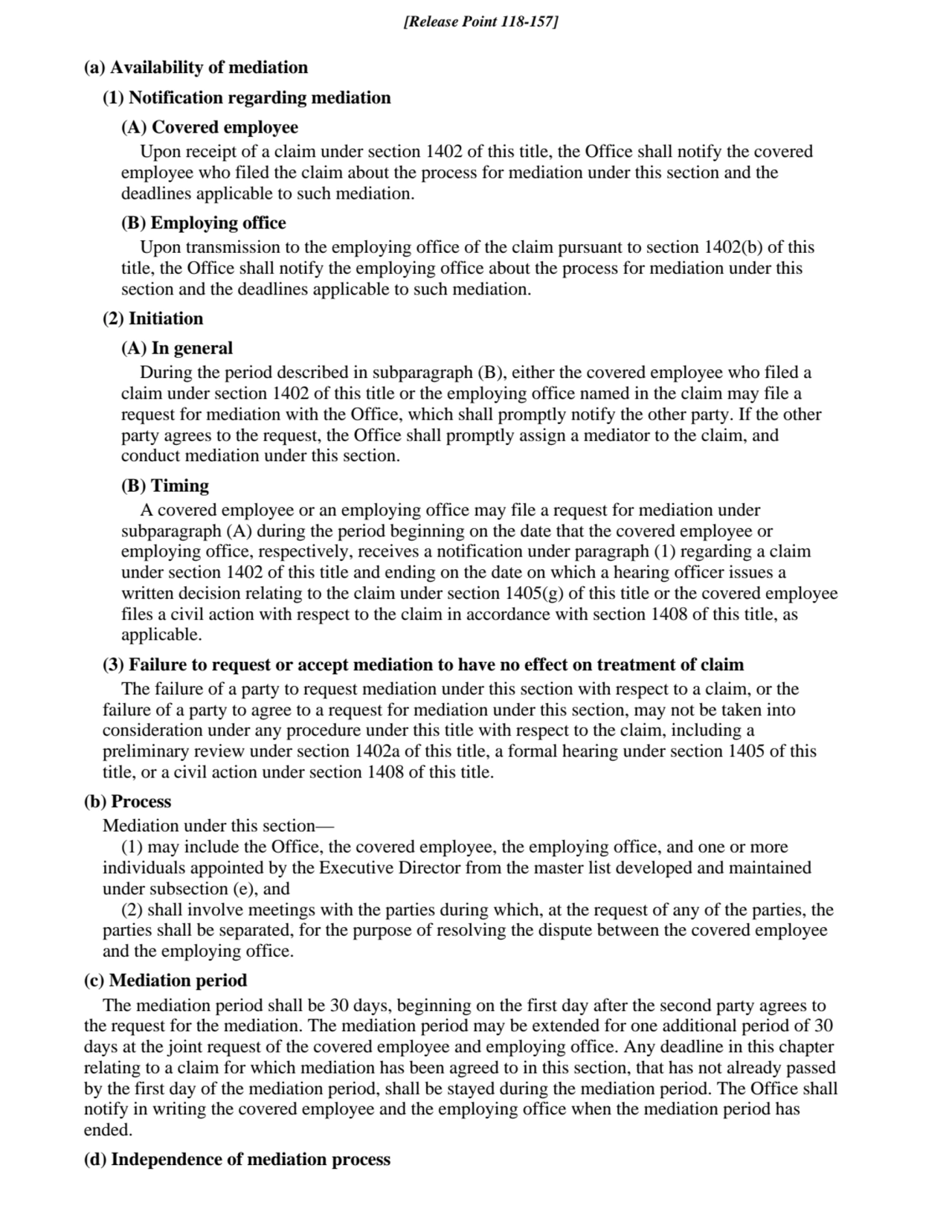 (a) Availability of mediation
(1) Notification regarding mediation
(A) Covered employee
Upon rec…