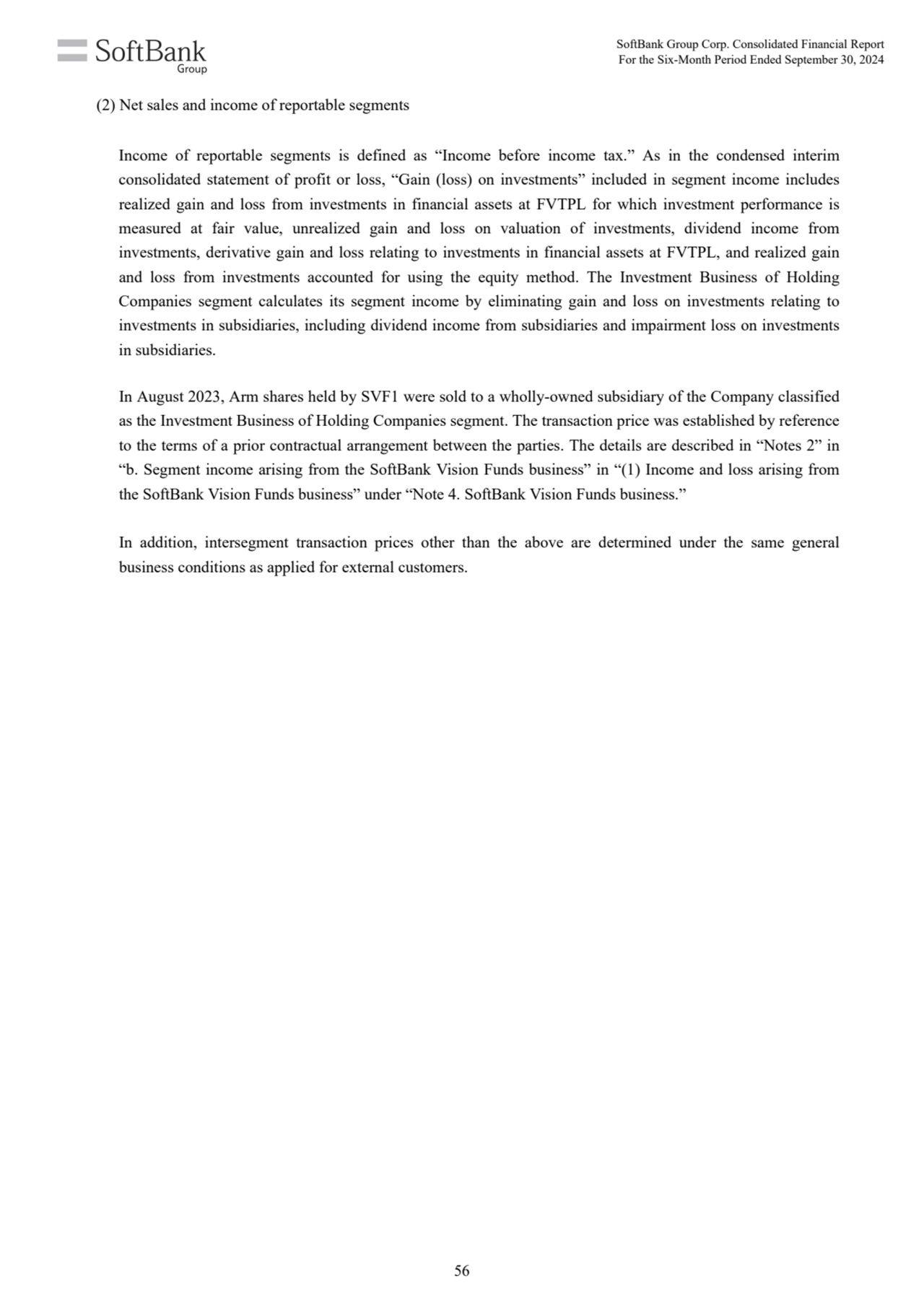 (2) Net sales and income of reportable segments
Income of reportable segments is defined as “Incom…