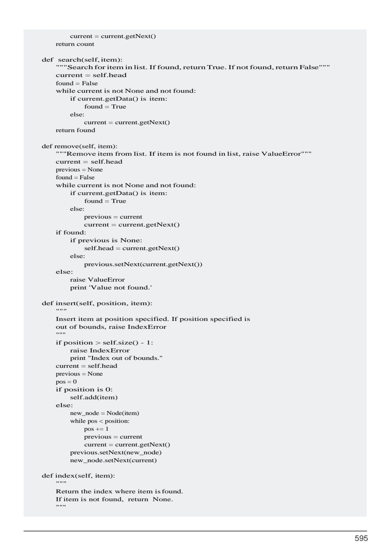 595
current = current.getNext() 
return count
def search(self,item):
"""Search foritemin list.I…