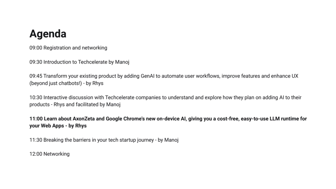  Agenda
 09:00 Registration and networking
09:30 Introduction to Techcelerate by Manoj
 09:45 Tr…