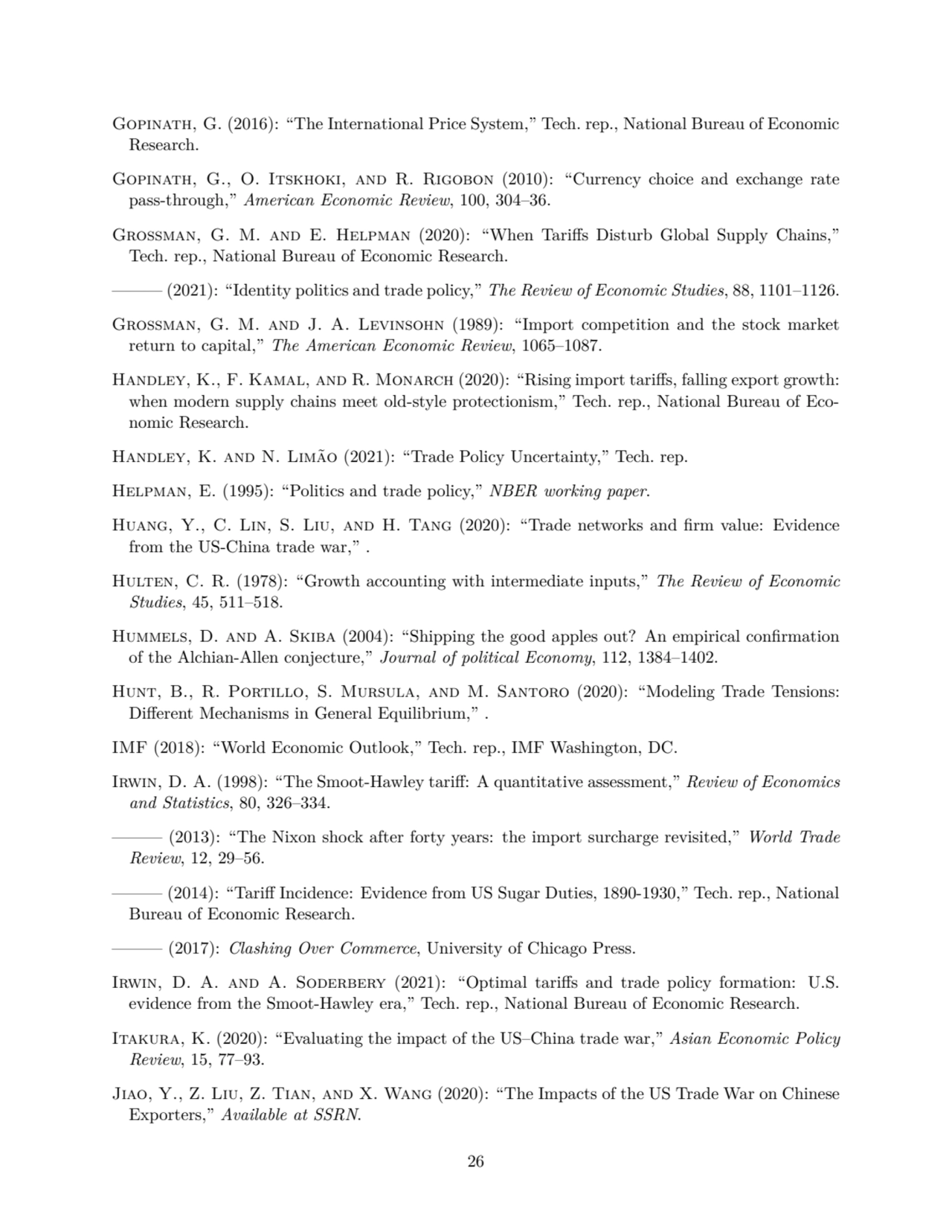 Gopinath, G. (2016): “The International Price System,” Tech. rep., National Bureau of Economic
Res…