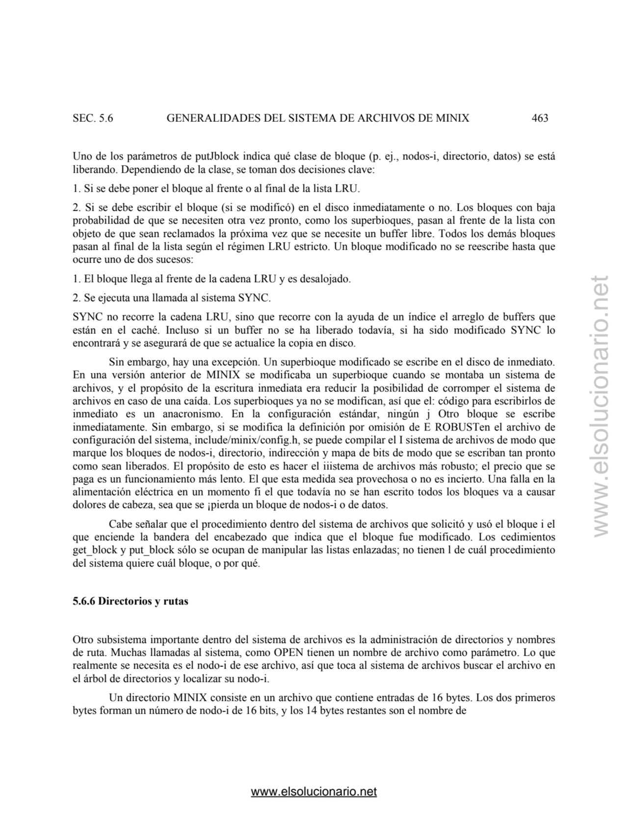 SEC. 5.6 GENERALIDADES DEL SISTEMA DE ARCHIVOS DE MINIX 463 
Uno de los parámetros de putJblock in…