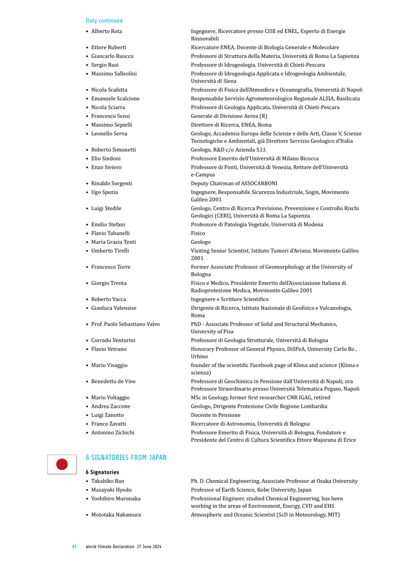 33 World Climate Declaration 27 June 2024
• Alberto Rota Ingegnere, Ricercatore presso CISE ed ENE…