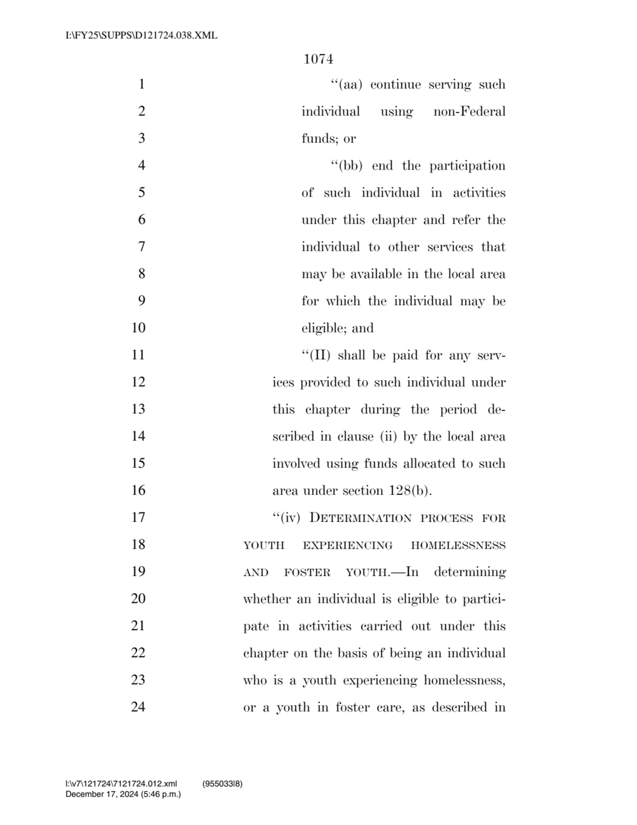 1074 
1 ‘‘(aa) continue serving such 
2 individual using non-Federal 
3 funds; or 
4 ‘‘(bb) end…