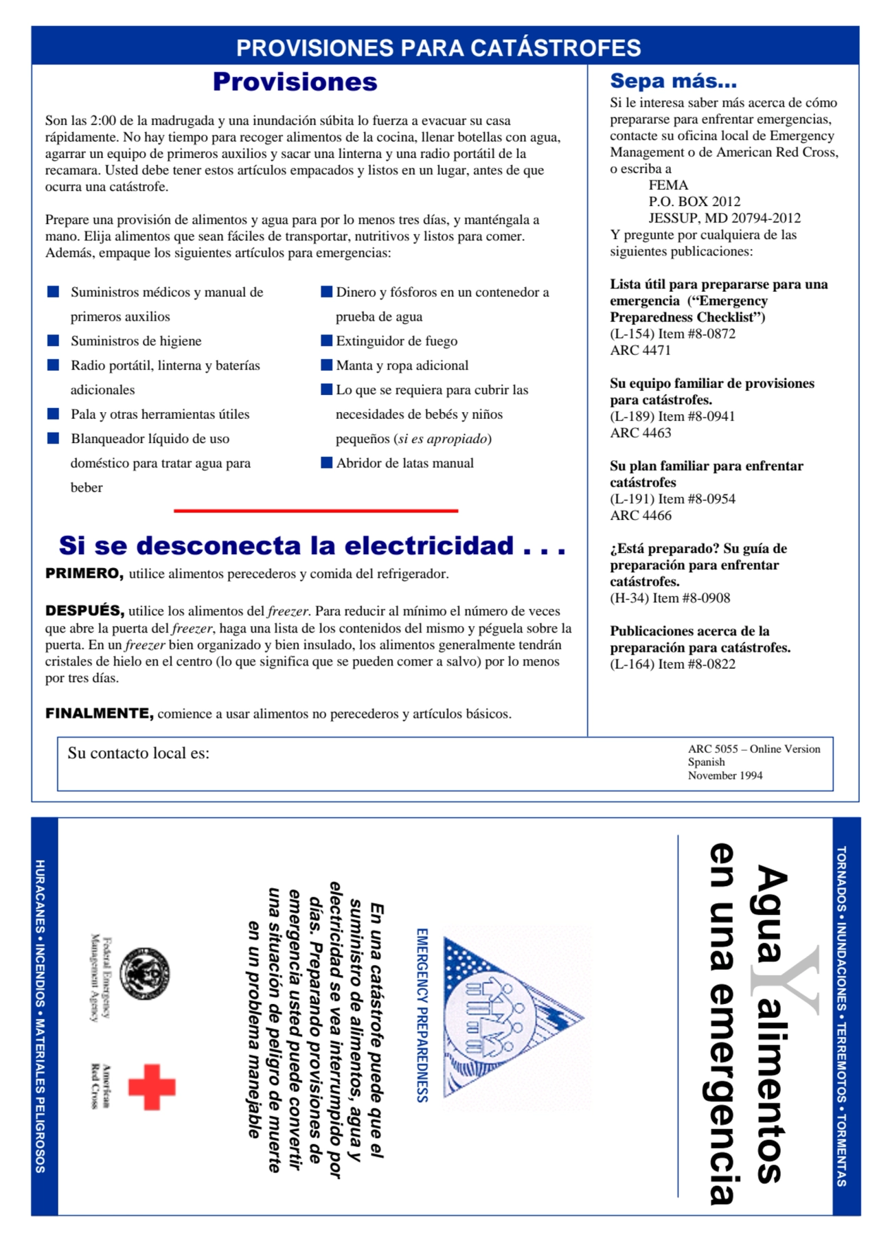 EMERGENCY PREPAREDNESS
Y 
3URYLVLRQHV
Son las 2:00 de la madrugada y una inundación súbita lo f…