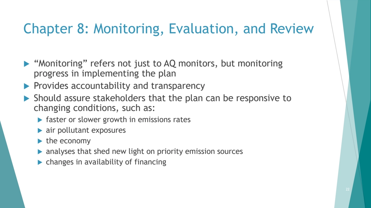 Chapter 8: Monitoring, Evaluation, and Review
 “Monitoring” refers not just to AQ monitors, but m…