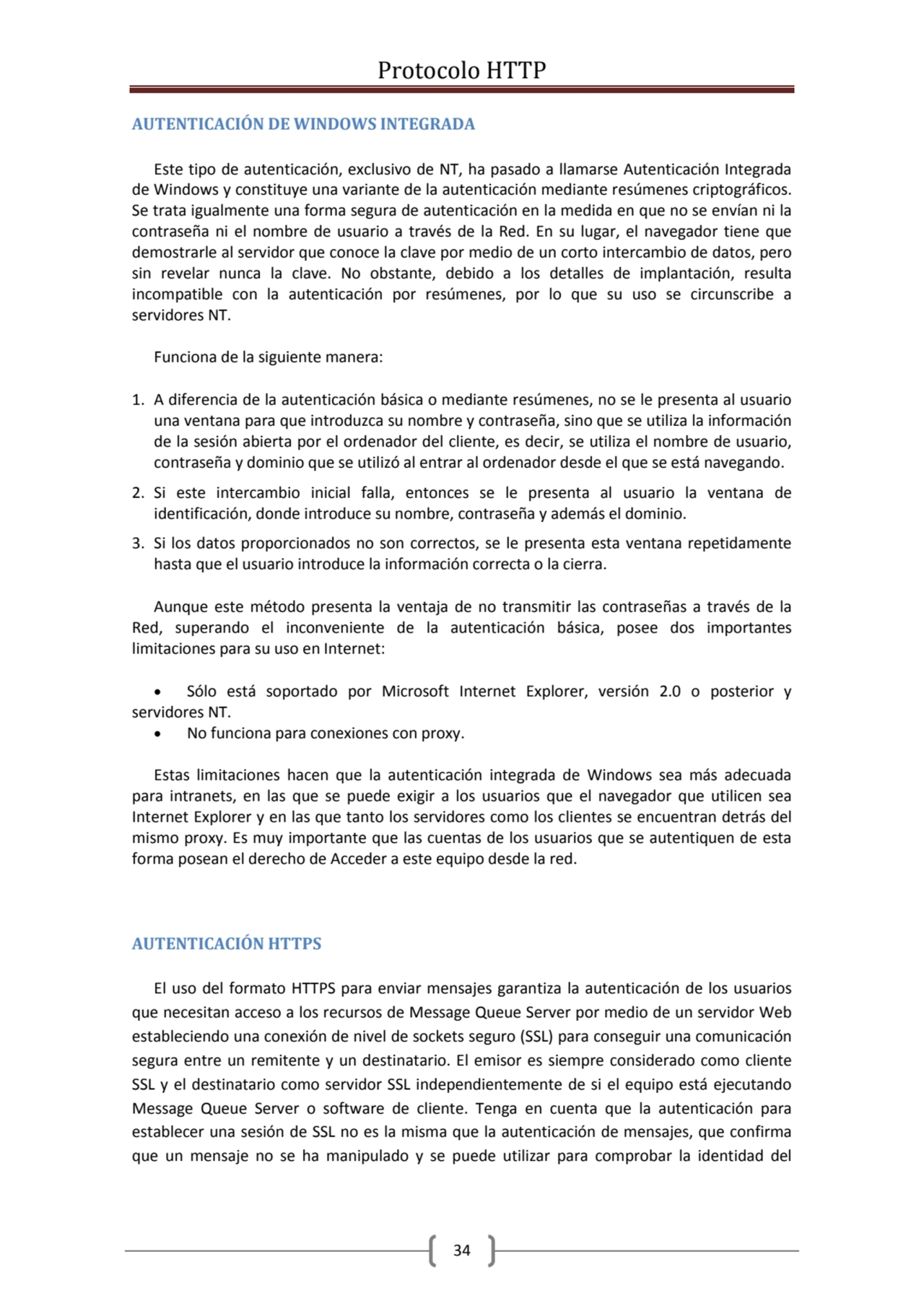 Protocolo HTTP
34
AUTENTICACIÓN DE WINDOWS INTEGRADA
Este tipo de autenticación, exclusivo de NT…