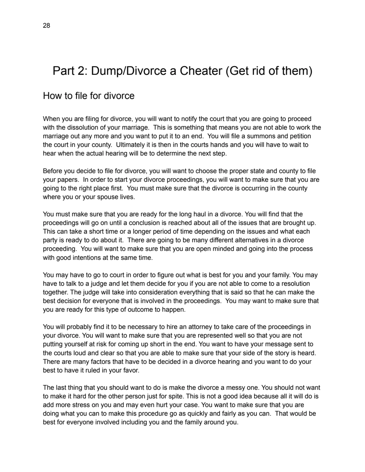 28
Part 2: Dump/Divorce a Cheater (Get rid of them)
How to file for divorce
When you are filing …