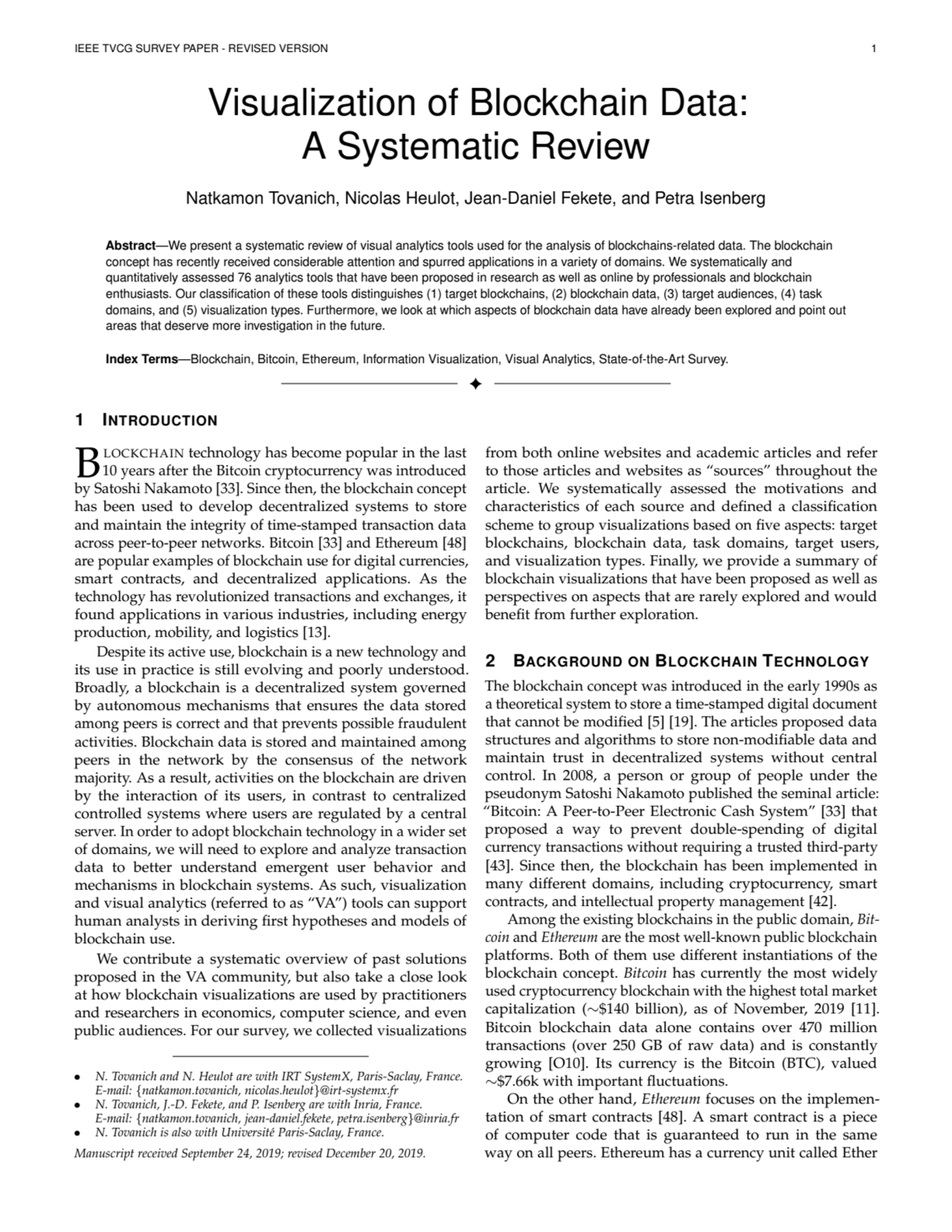 IEEE TVCG SURVEY PAPER - REVISED VERSION 1
Visualization of Blockchain Data:
A Systematic Review
…