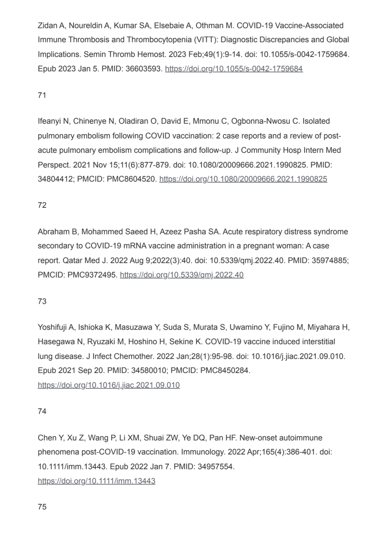 Zidan A, Noureldin A, Kumar SA, Elsebaie A, Othman M. COVID-19 Vaccine-Associated
Immune Thrombosi…