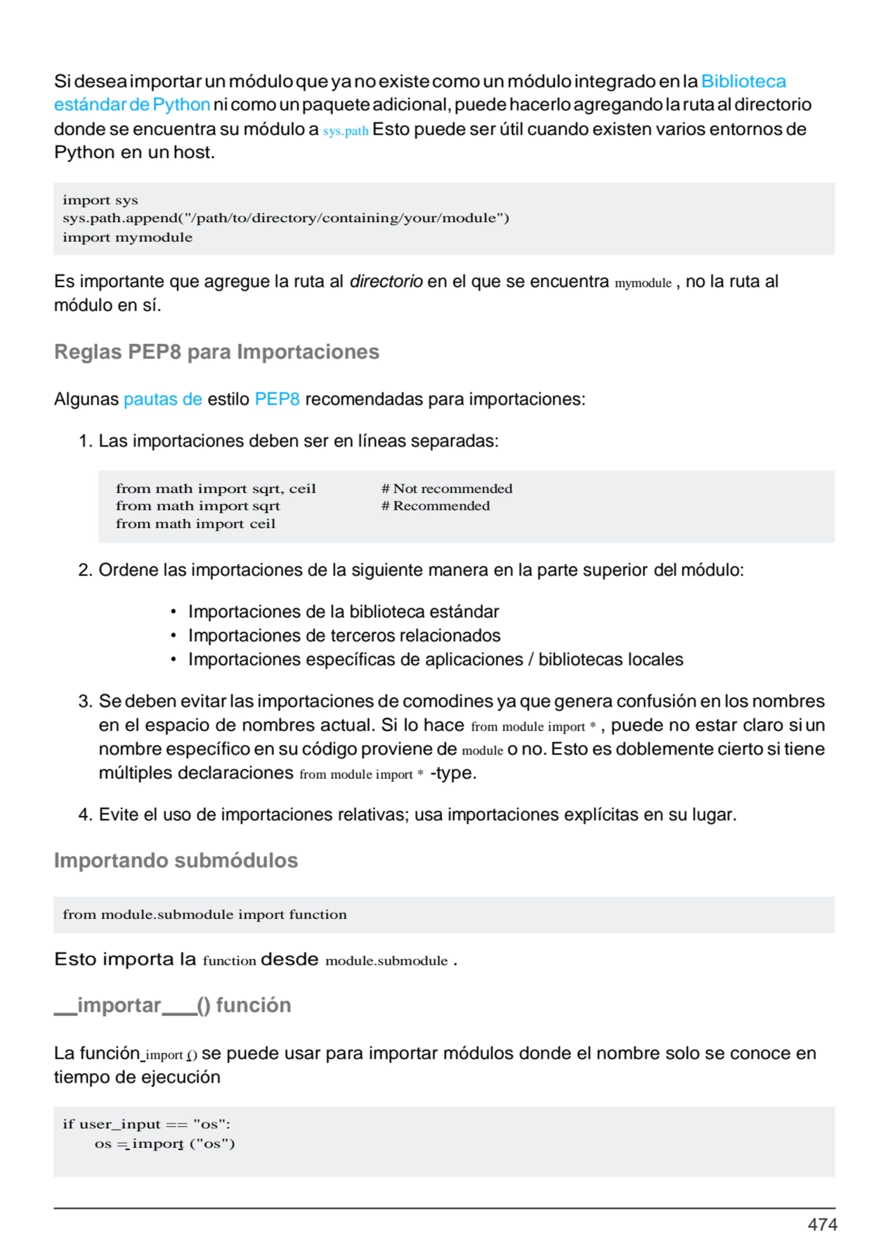 474
import sys 
sys.path.append("/path/to/directory/containing/your/module") 
import mymodule
f…