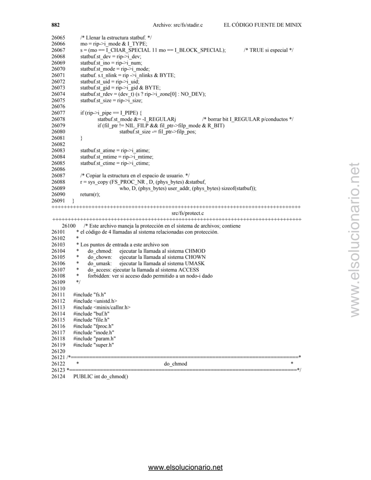 882 Archivo: src/fs/stadir.c EL CÓDIGO FUENTE DE MINIX 
26065 /* Llenar la estructura statbuf. */ …