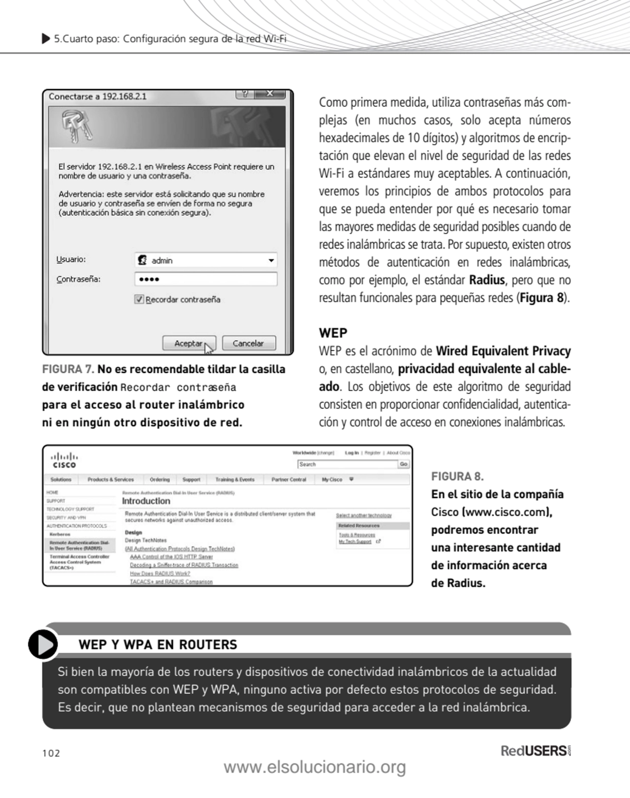 102
Como primera medida, utiliza contraseñas más complejas (en muchos casos, solo acepta números …