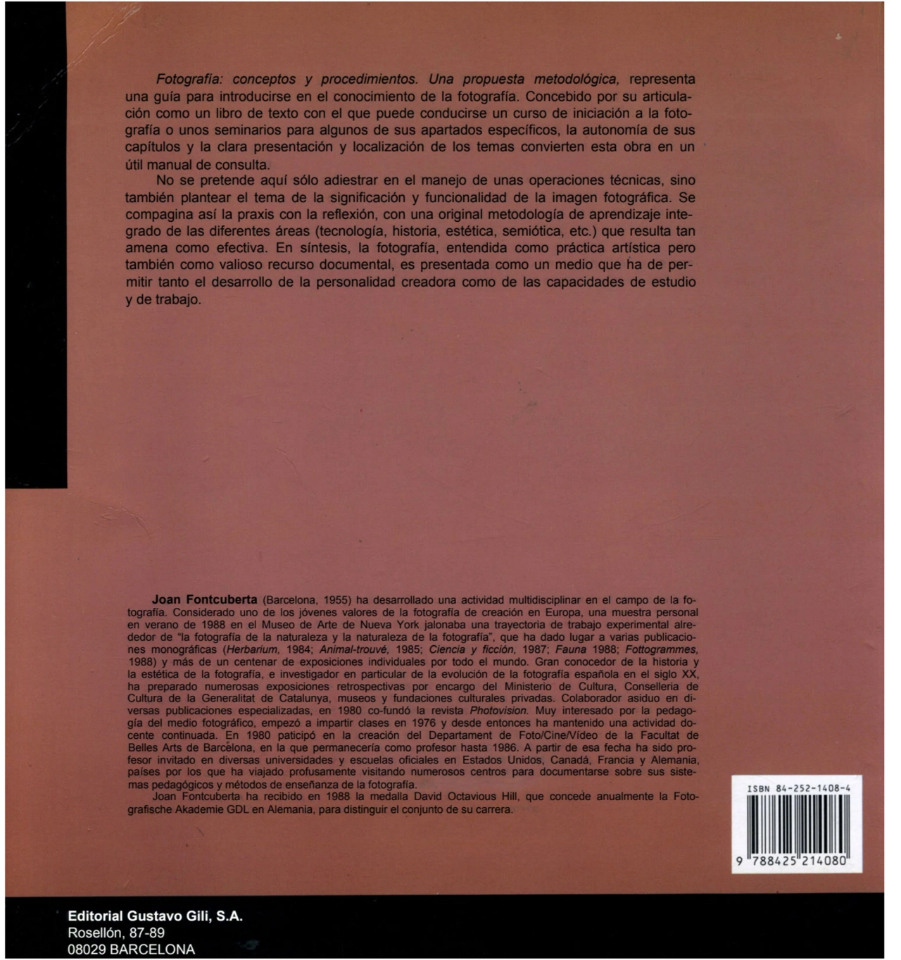 Fotografía: conceptos y procedimientos. Una propuesta metodológica, representa 
una guía para intr…