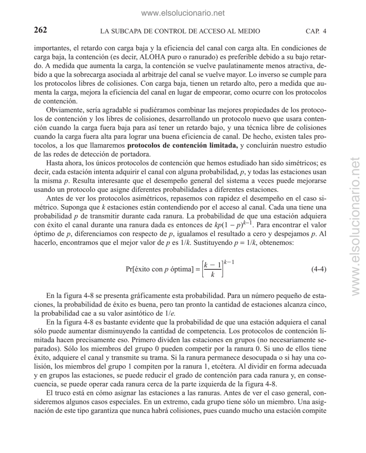 importantes, el retardo con carga baja y la eficiencia del canal con carga alta. En condiciones de
…