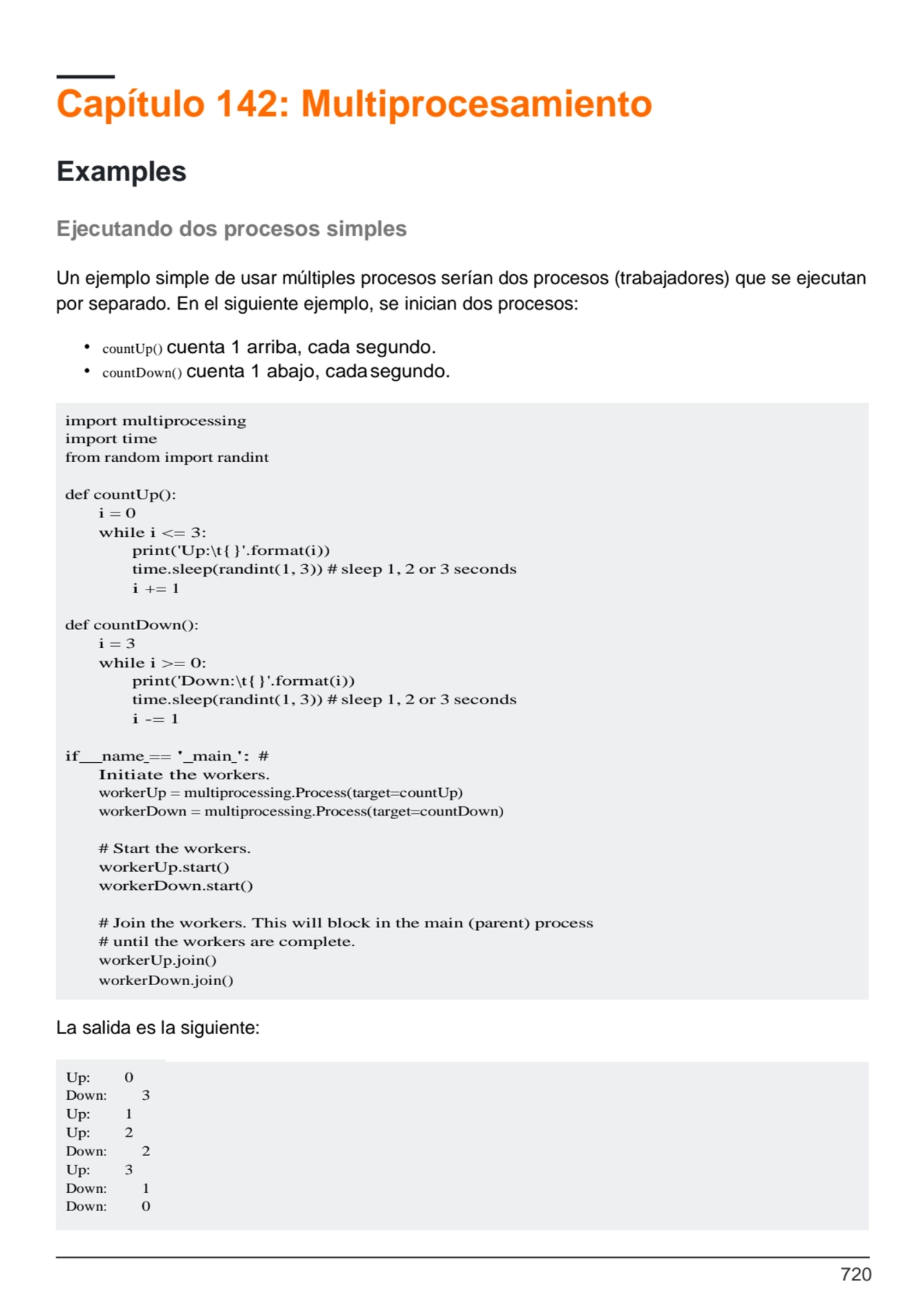 720
import multiprocessing 
import time
from random import randint
def countUp(): 
i = 0
whil…