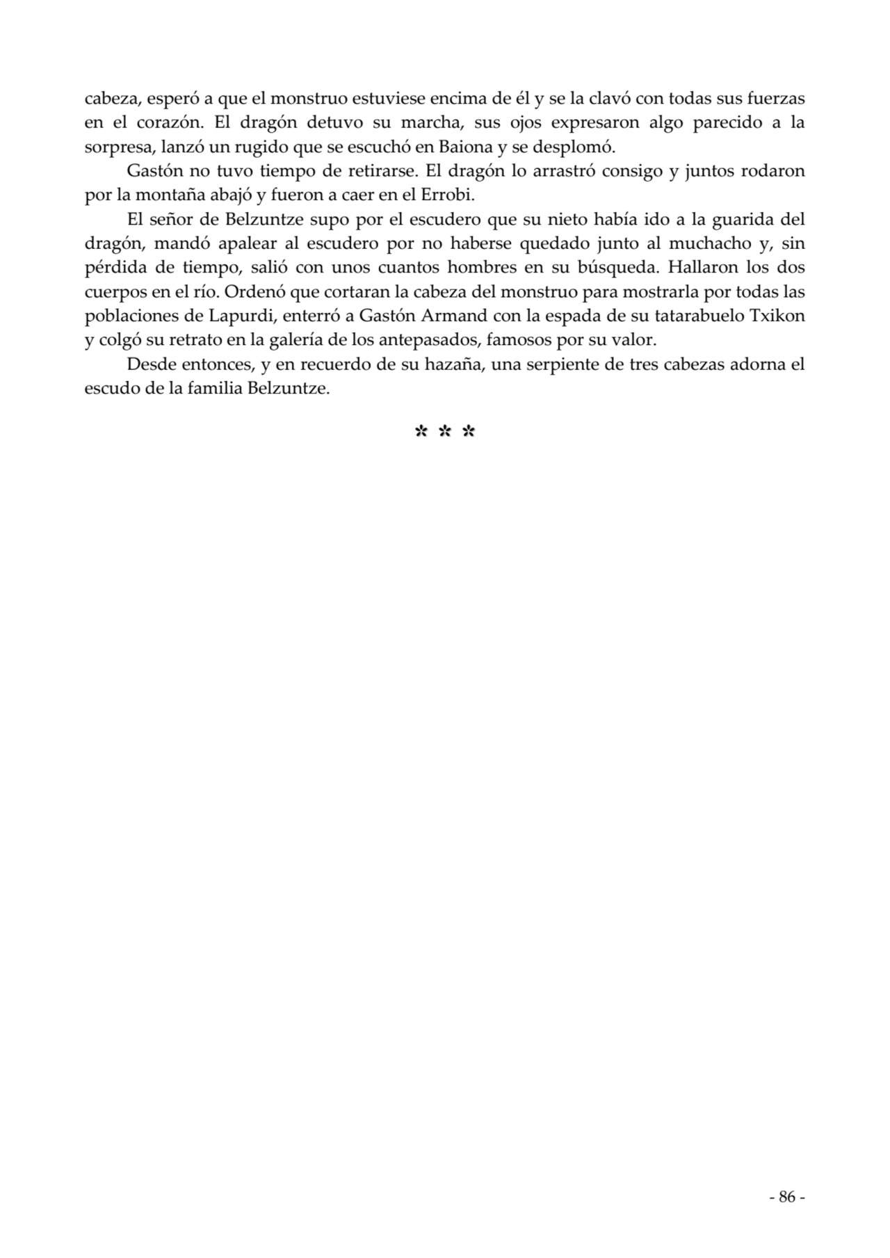  
cabeza, esperó a que el monstruo estuviese encima de él y se la clavó con todas sus fuerzas
en …