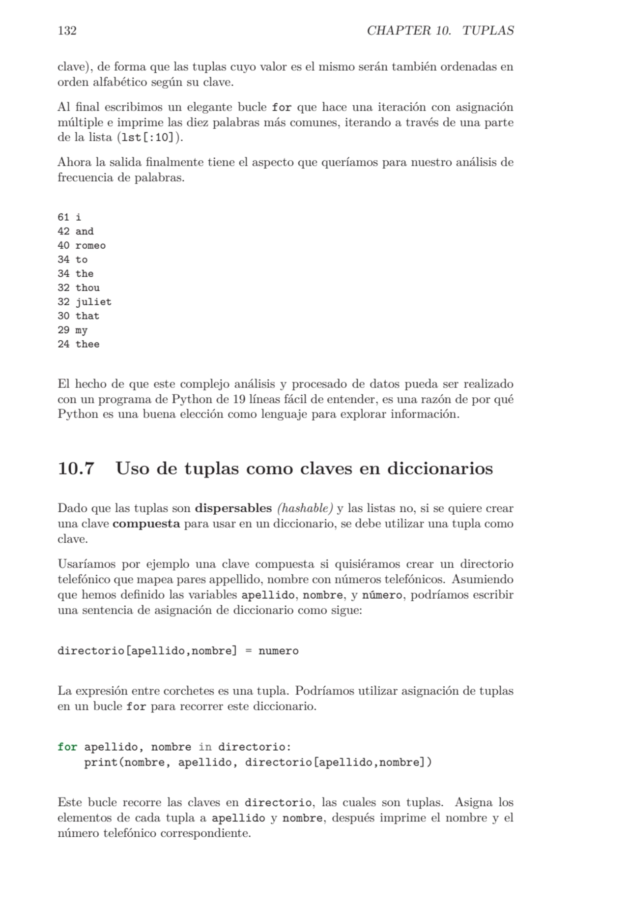 132 CHAPTER 10. TUPLAS
clave), de forma que las tuplas cuyo valor es el mismo serán también ordena…