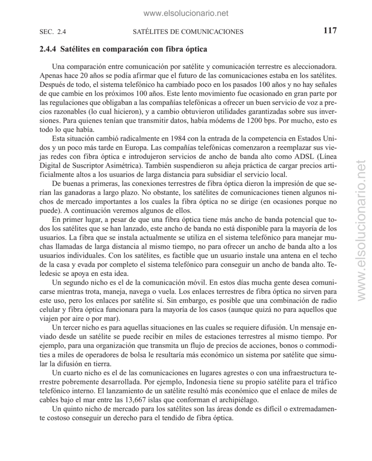 2.4.4 Satélites en comparación con fibra óptica
Una comparación entre comunicación por satélite y …