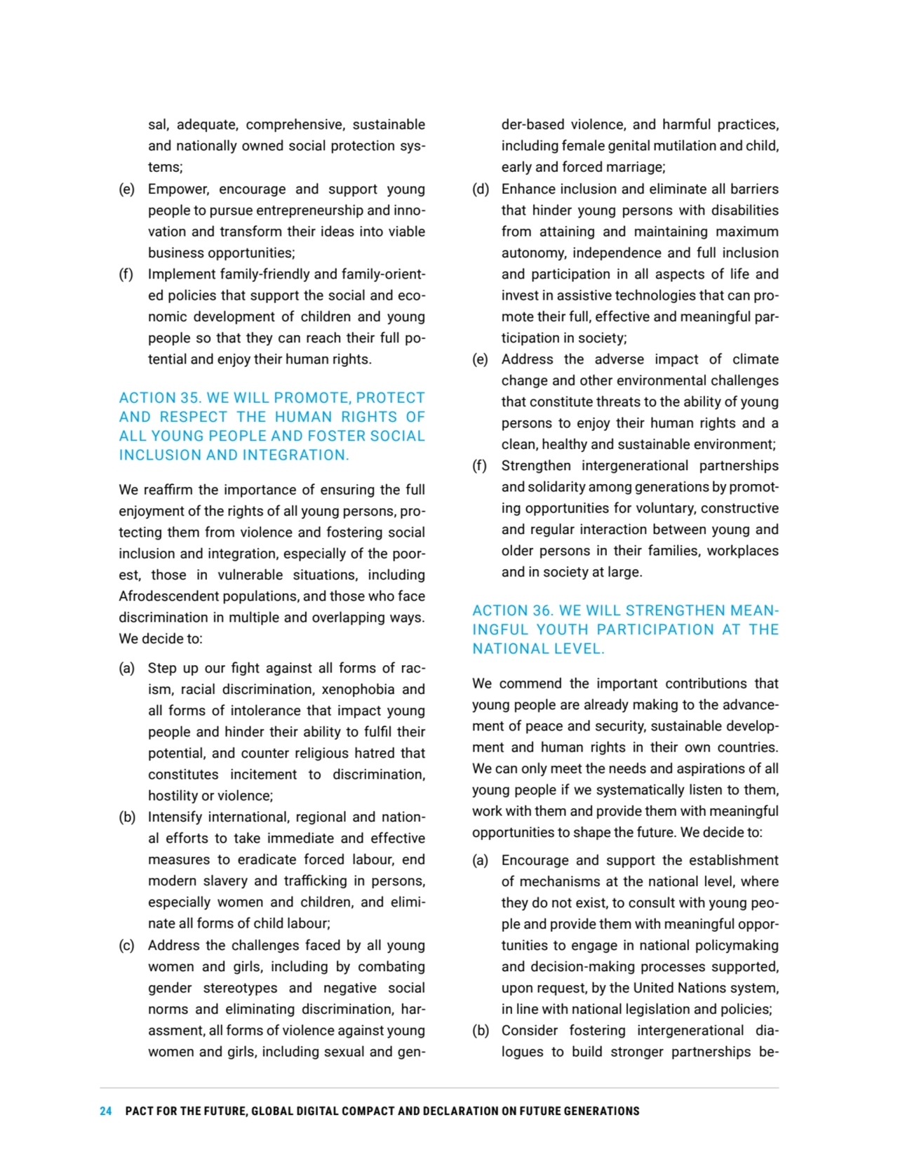 24 PACT FOR THE FUTURE, GLOBAL DIGITAL COMPACT AND DECLARATION ON FUTURE GENERATIONS
sal, adequate…