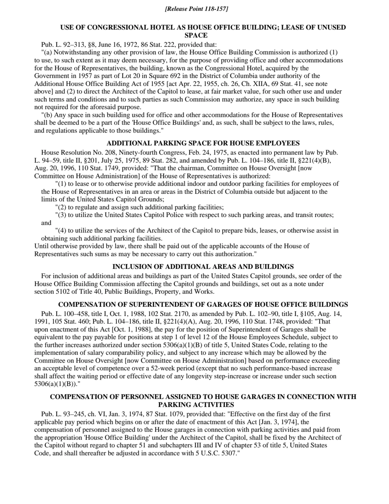 USE OF CONGRESSIONAL HOTEL AS HOUSE OFFICE BUILDING; LEASE OF UNUSED
SPACE
Pub. L. 92–313, §8, Ju…