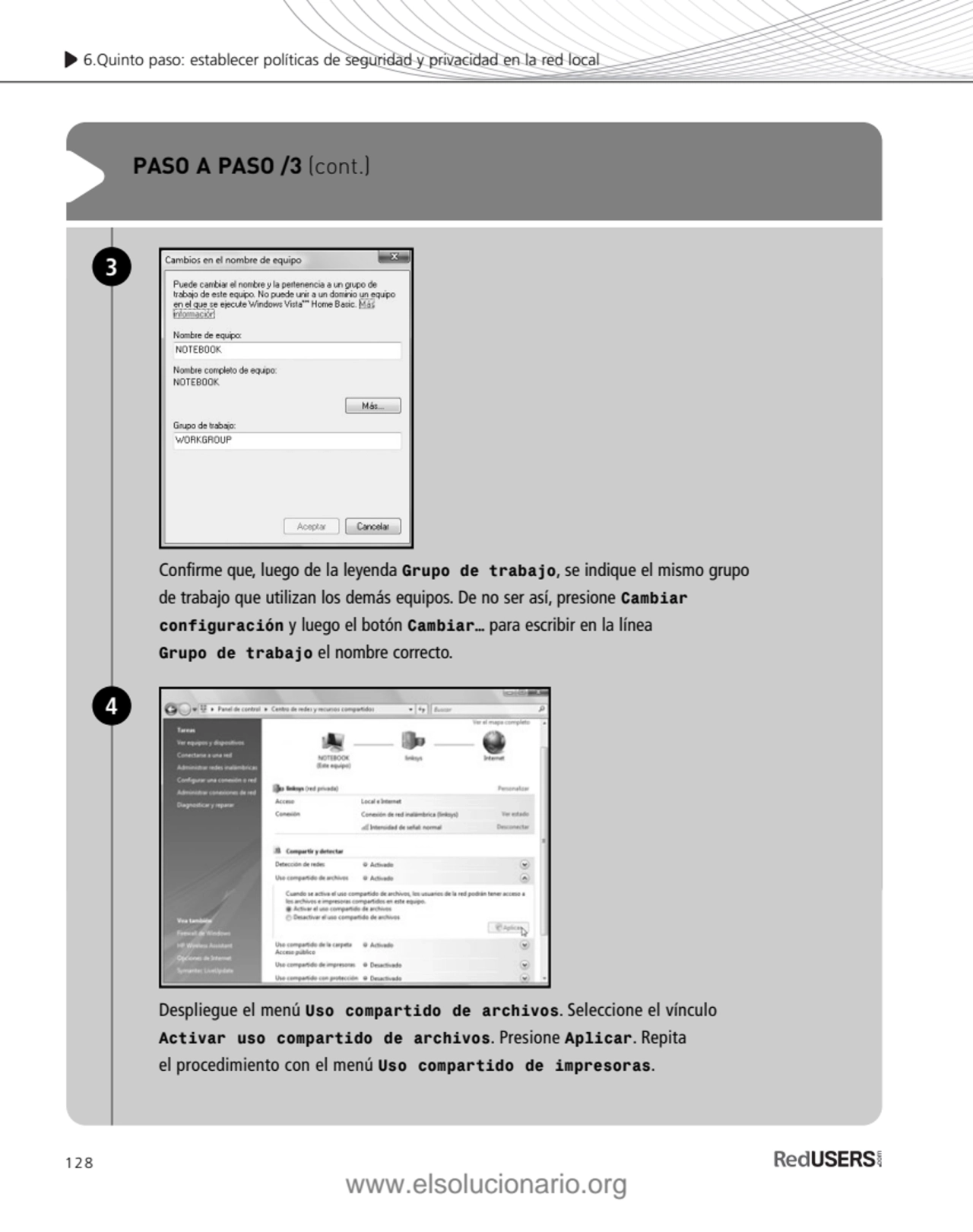 128
6.Quinto paso: establecer políticas de seguridad y privacidad en la red local 
PASO A PASO /3…