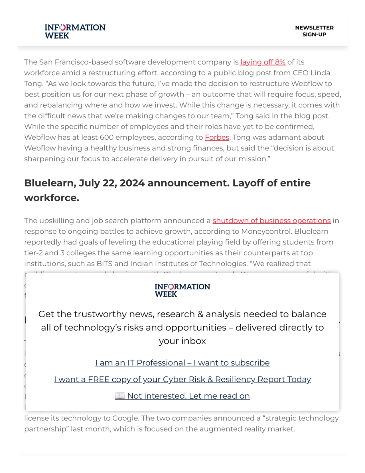 Webflow, July 25, 2024 announcement. Layoff of 8% of
workforce.
The San Francisco-based software …