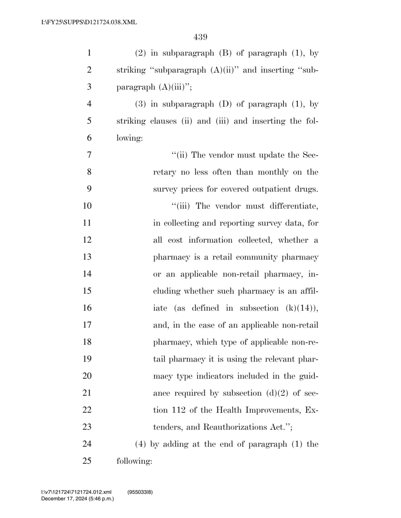 439 
1 (2) in subparagraph (B) of paragraph (1), by 
2 striking ‘‘subparagraph (A)(ii)’’ and inse…