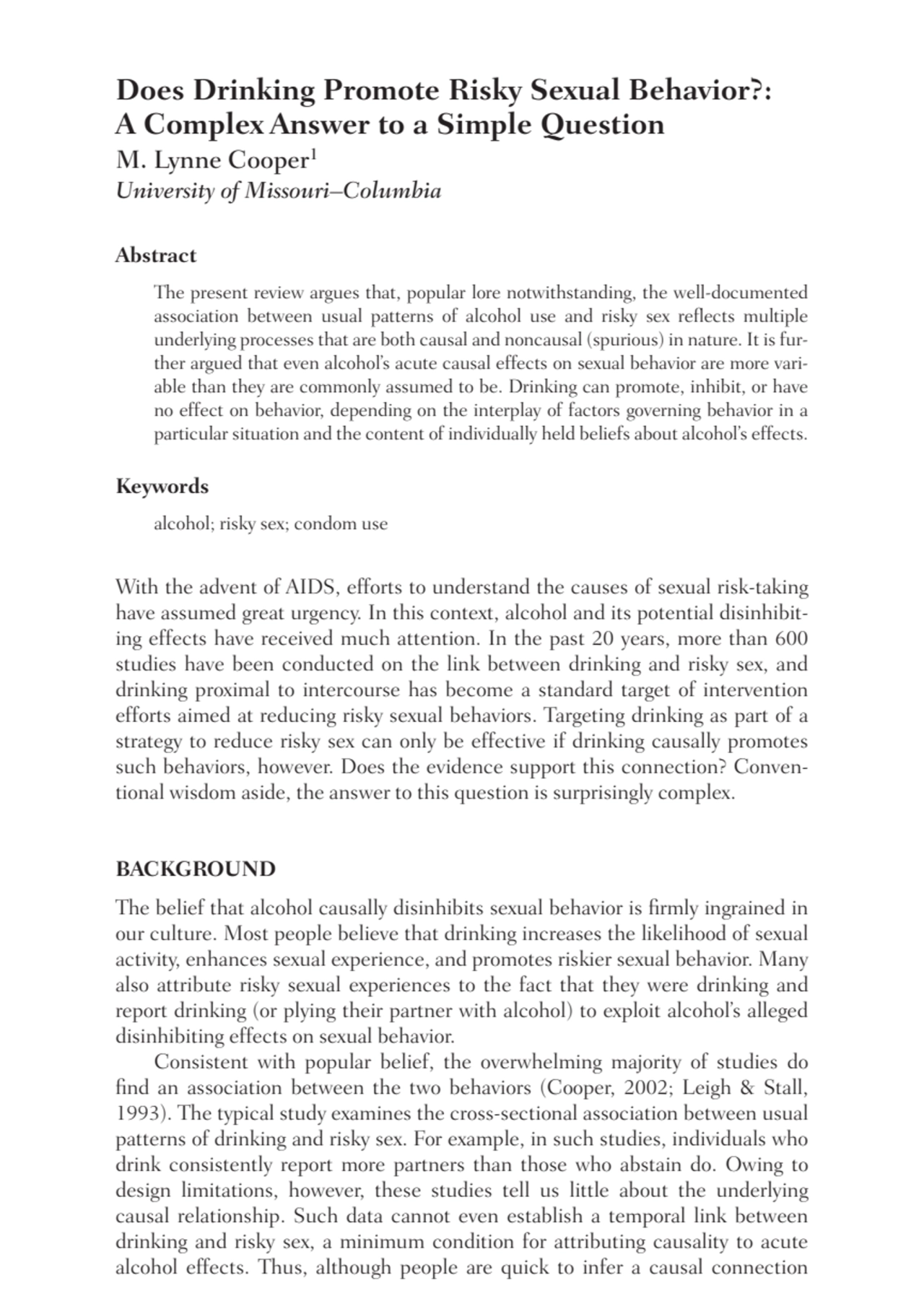 Does Drinking Promote Risky Sexual Behavior?: 
A Complex Answer to a Simple Question
M. Lynne Coo…