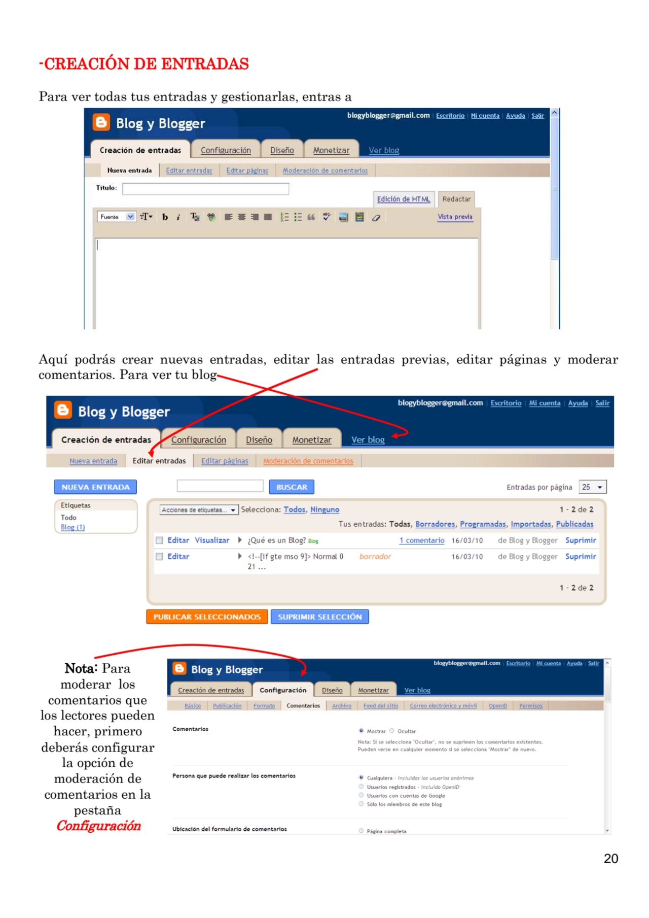 20
-CREACIÓN DE ENTRADAS 
Para ver todas tus entradas y gestionarlas, entras a 
Aquí podrás crea…