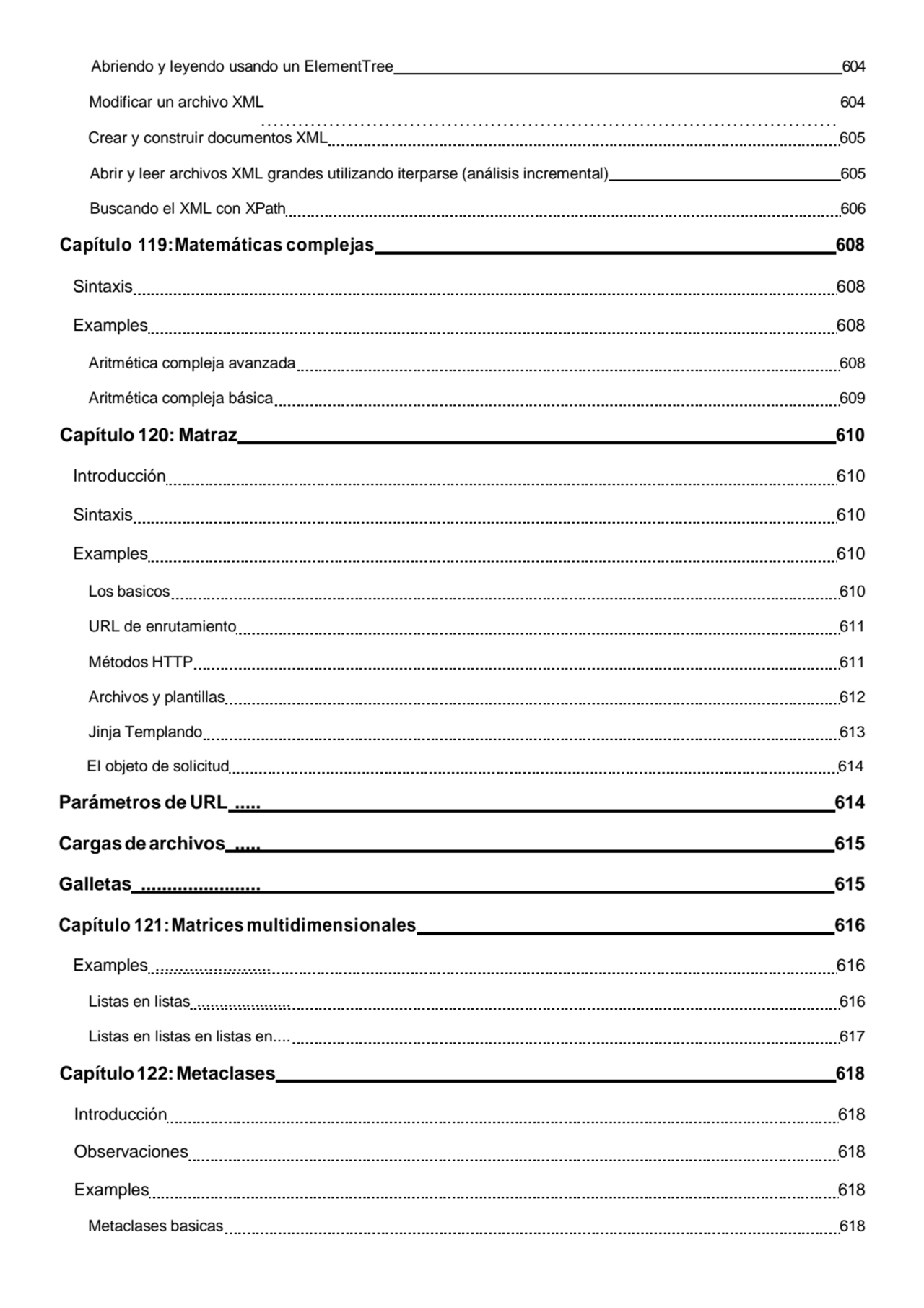 Abriendo y leyendo usando un ElementTree 604 
Modificar un archivo XML 604
Crear y construir docu…