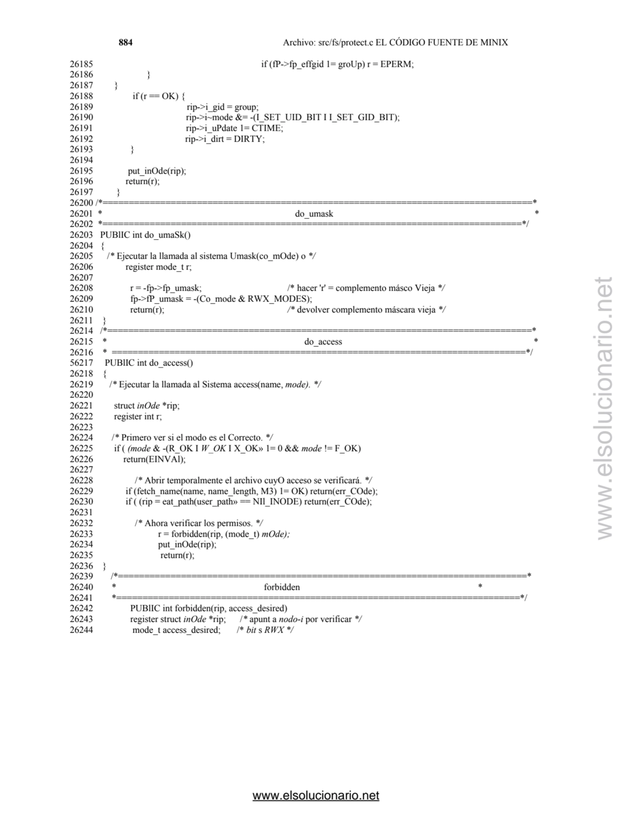 884 Archivo: src/fs/protect.c EL CÓDIGO FUENTE DE MINIX 
26185 if (fP->fp_effgid 1= groUp) r = EPE…