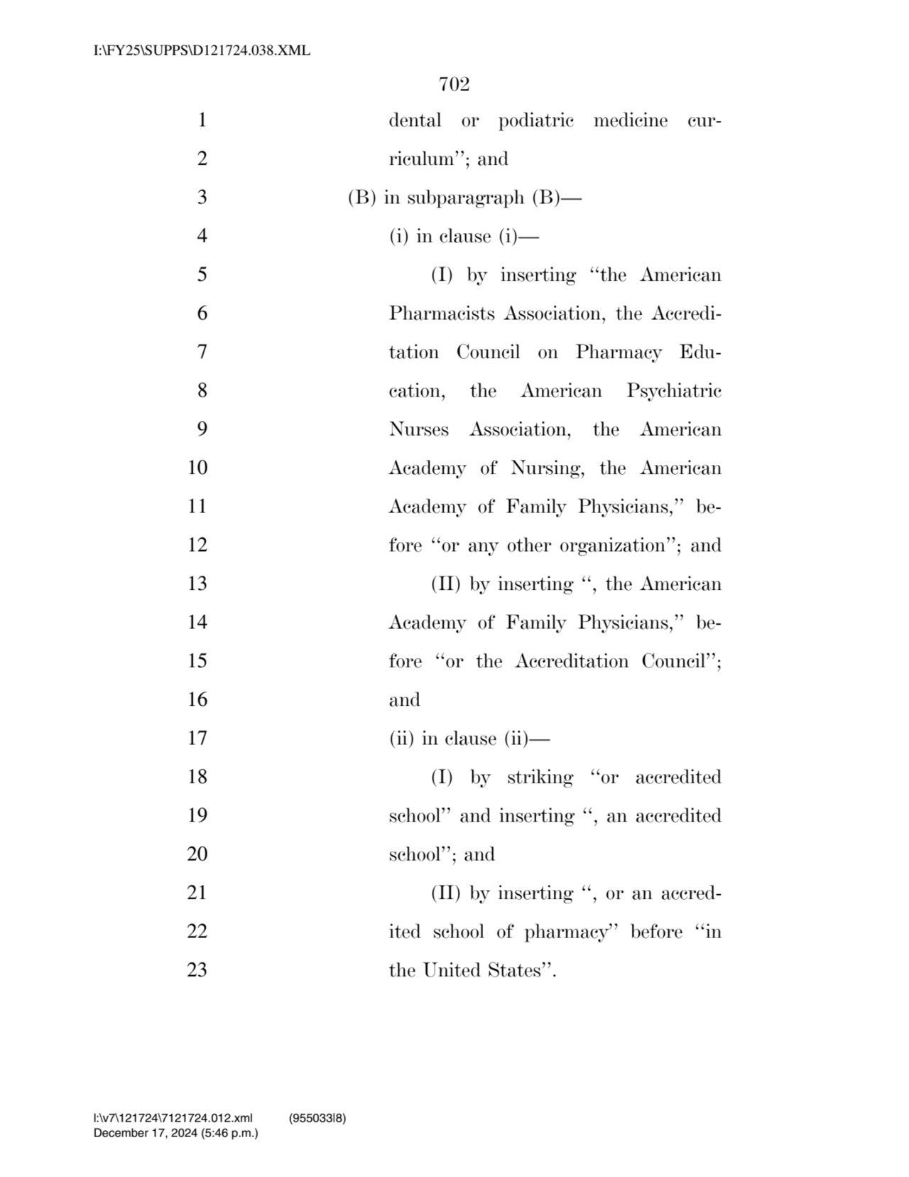 702 
1 dental or podiatric medicine cur2 riculum’’; and 
3 (B) in subparagraph (B)— 
4 (i) in c…