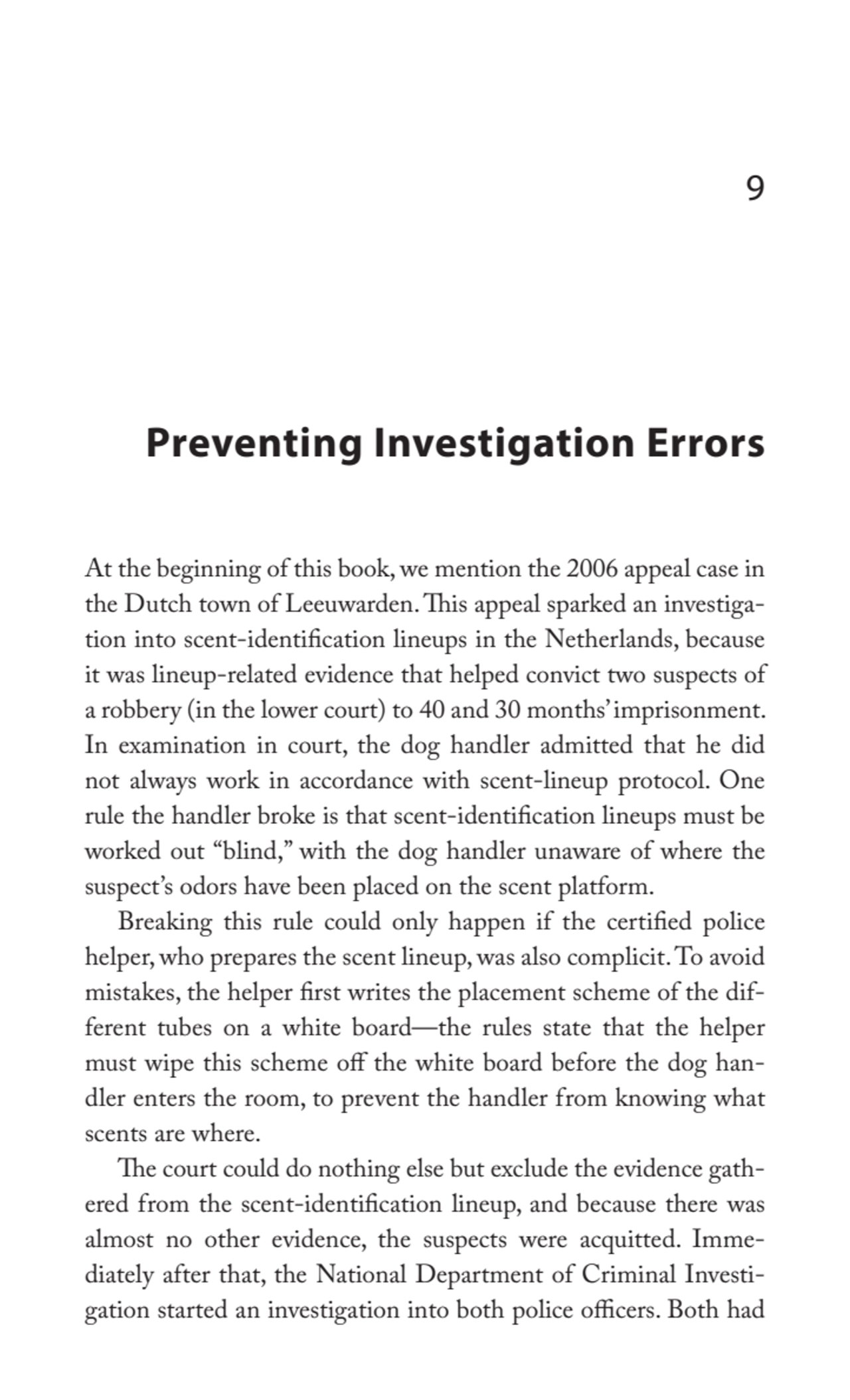 9
Preventing Investigation Errors
At the beginning of this book, we mention the 2006 appeal case …