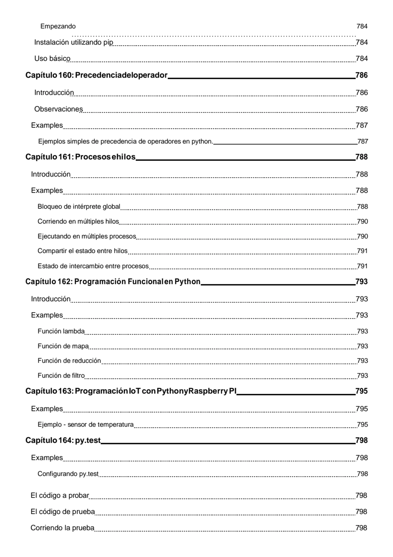 Empezando 784
Instalación utilizando pip 784 
Uso básico 784 
Capítulo160:Precedenciadeloperador…