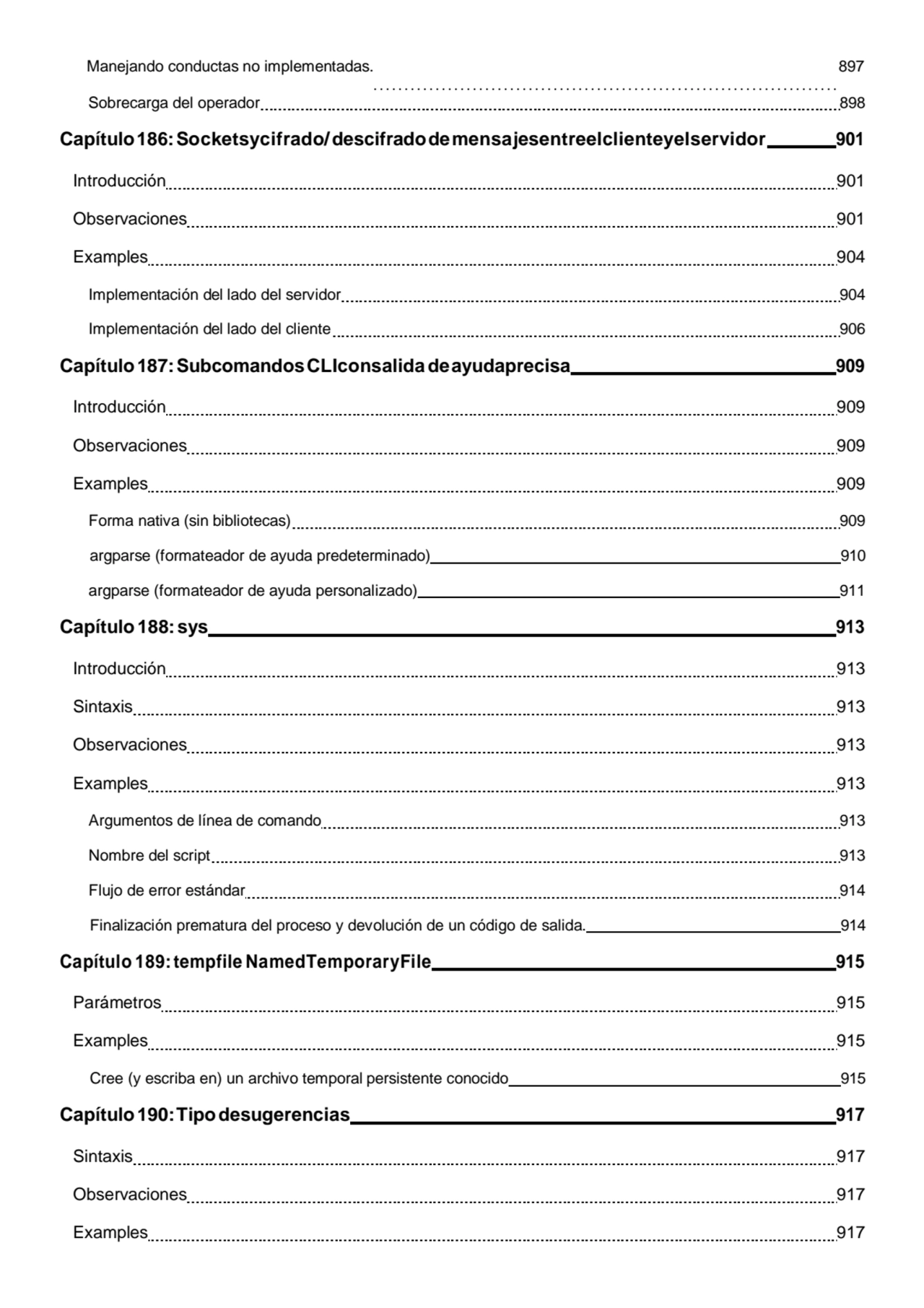 Manejando conductas no implementadas. 897
Sobrecarga del operador 898 
Capítulo186:Socketsycifrad…