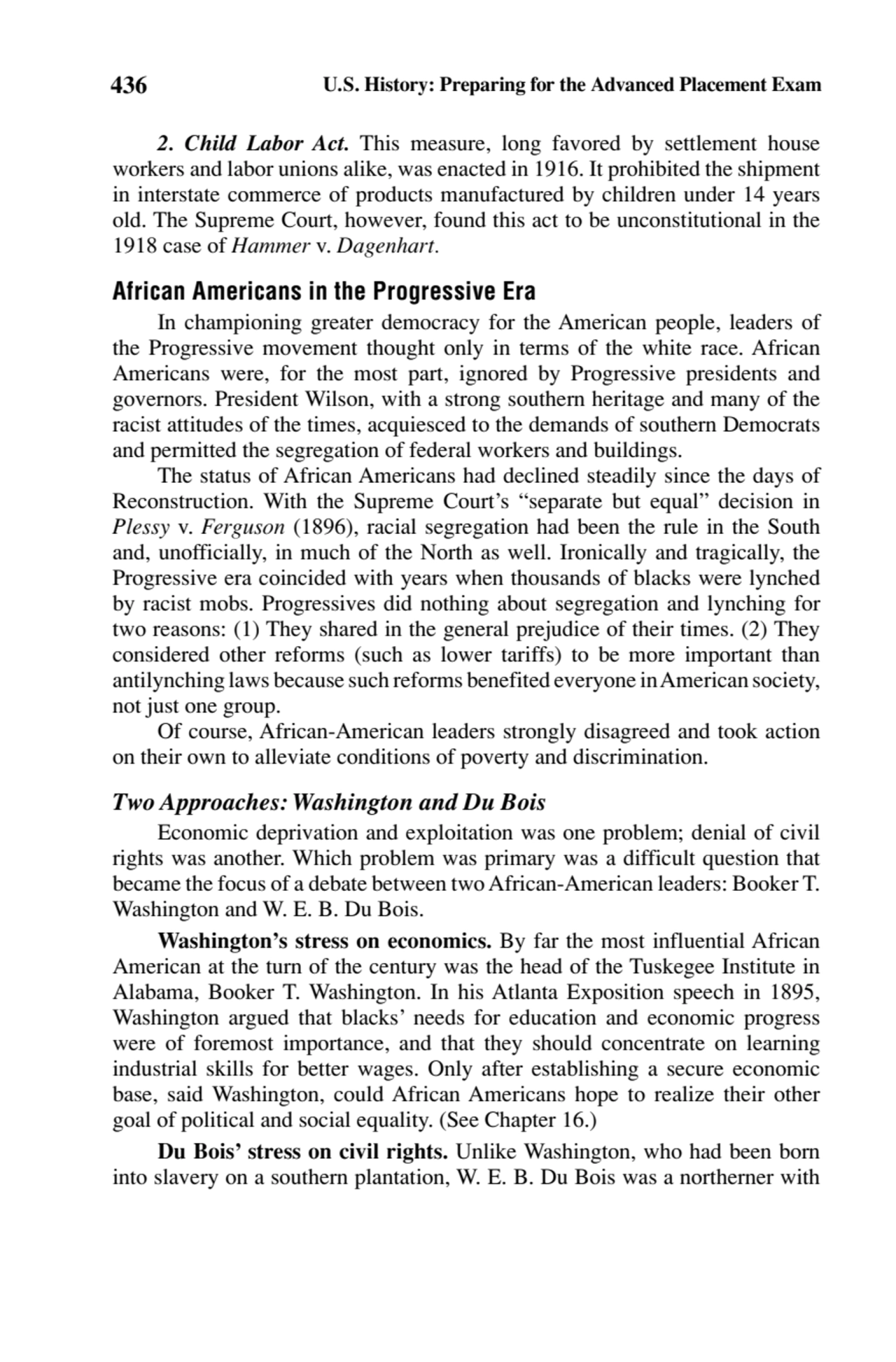 436 U.S. History: Preparing for the Advanced Placement Exam
2. Child Labor Act. This measure, long…