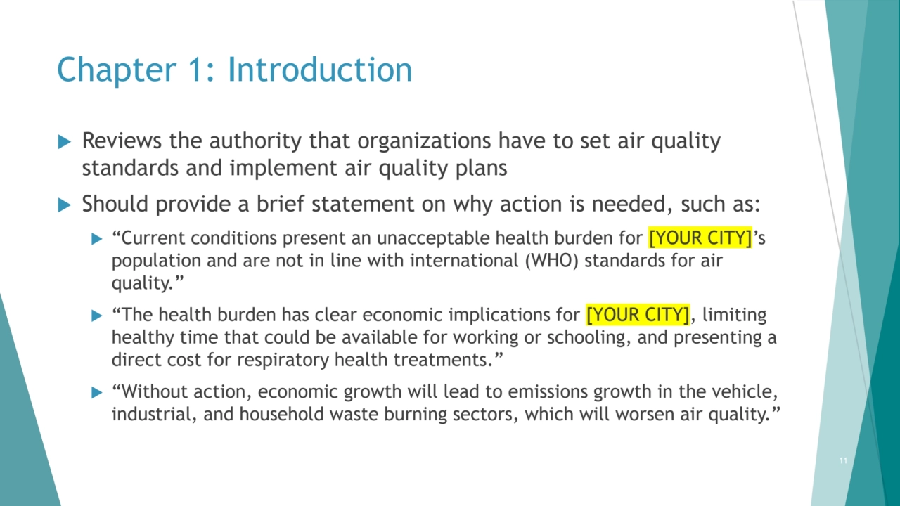 Chapter 1: Introduction
 Reviews the authority that organizations have to set air quality 
stand…