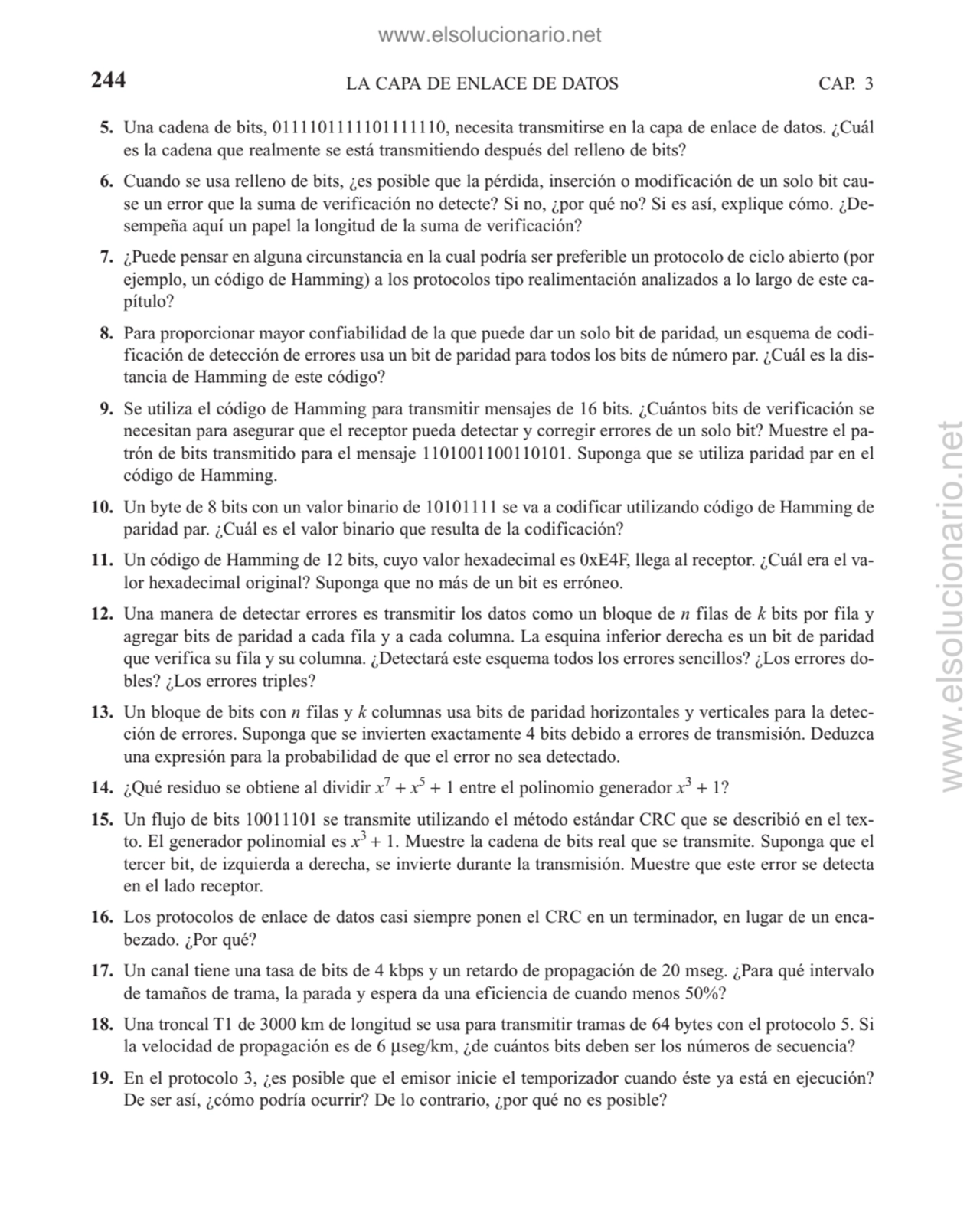 5. Una cadena de bits, 0111101111101111110, necesita transmitirse en la capa de enlace de datos. ¿C…