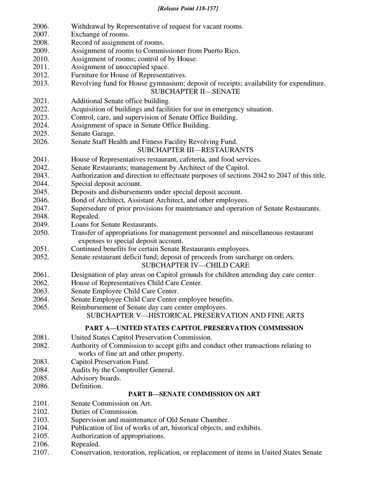 2107. Conservation, restoration, replication, or replacement of items in United States Senate
2106…