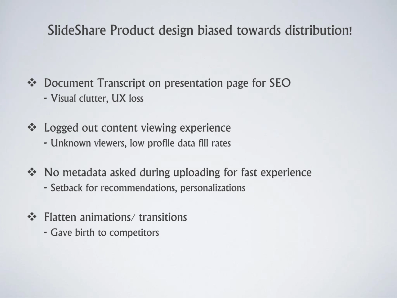 SlideShare Product design biased towards distribution!
❖ Document Transcript on presentation page …