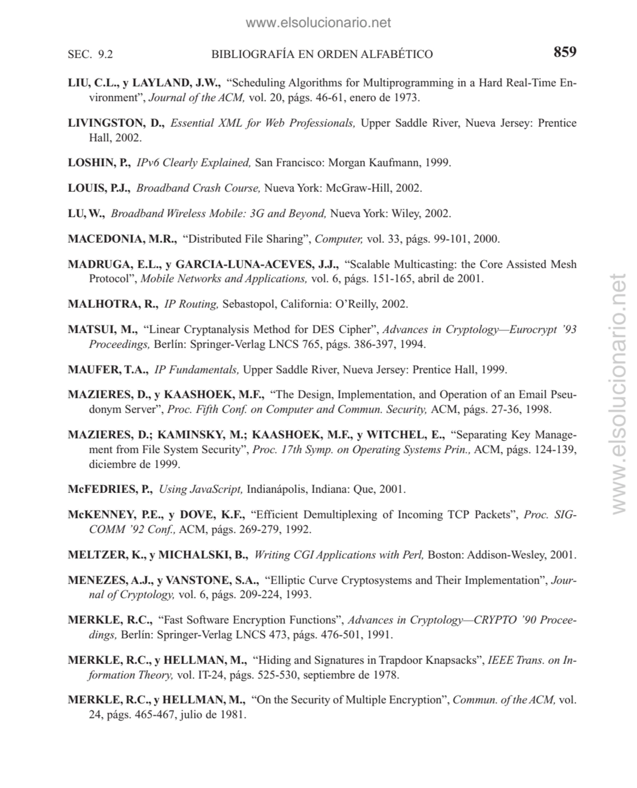 BIBLIOGRAFÍA EN ORDEN ALFABÉTICO
LIU, C.L., y LAYLAND, J.W., “Scheduling Algorithms for Multiprogr…