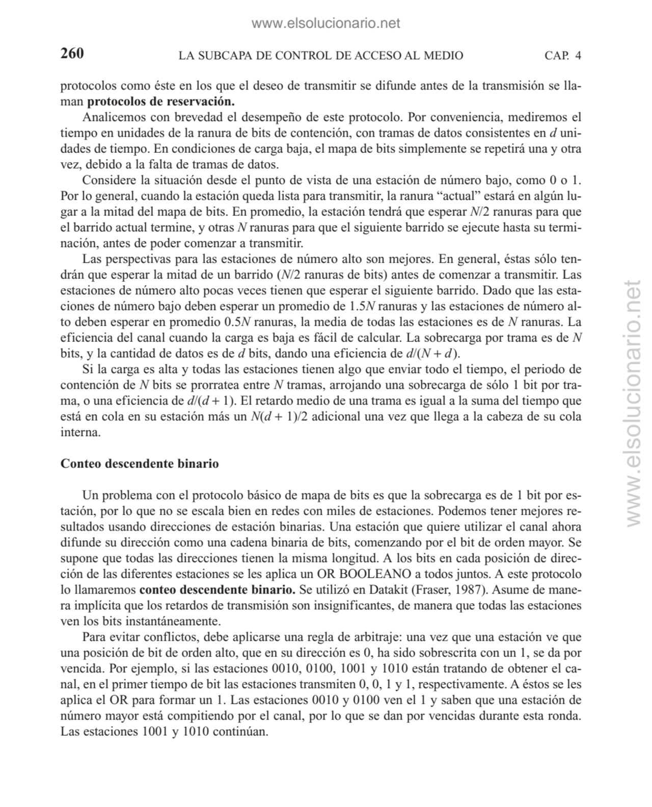 protocolos como éste en los que el deseo de transmitir se difunde antes de la transmisión se llama…