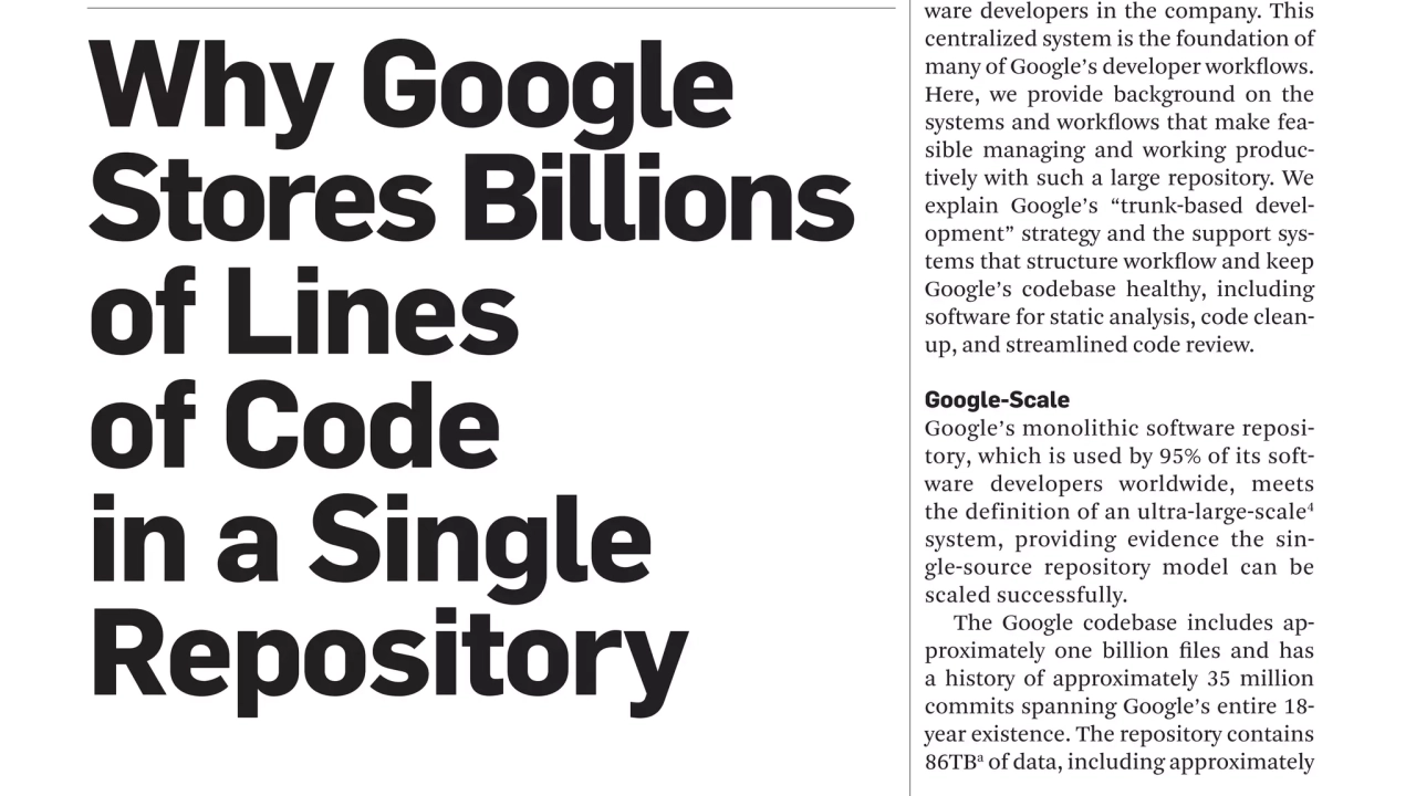 Why Google Stores Billions of Lines of Code in a Single Repository