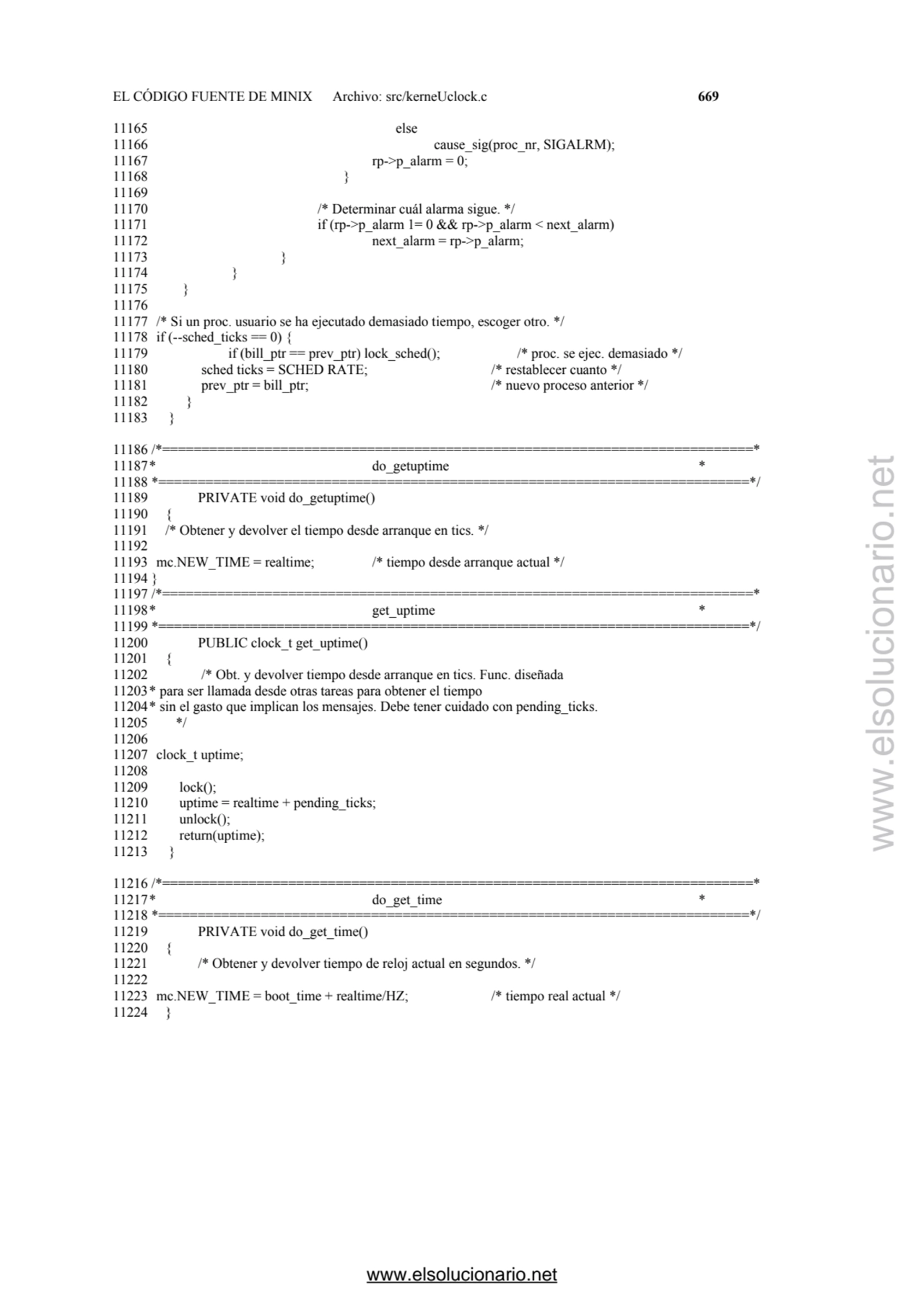 EL CÓDIGO FUENTE DE MINIX Archivo: src/kerneUclock.c 669 
11165 else 
11166 cause_sig(proc_nr, SI…